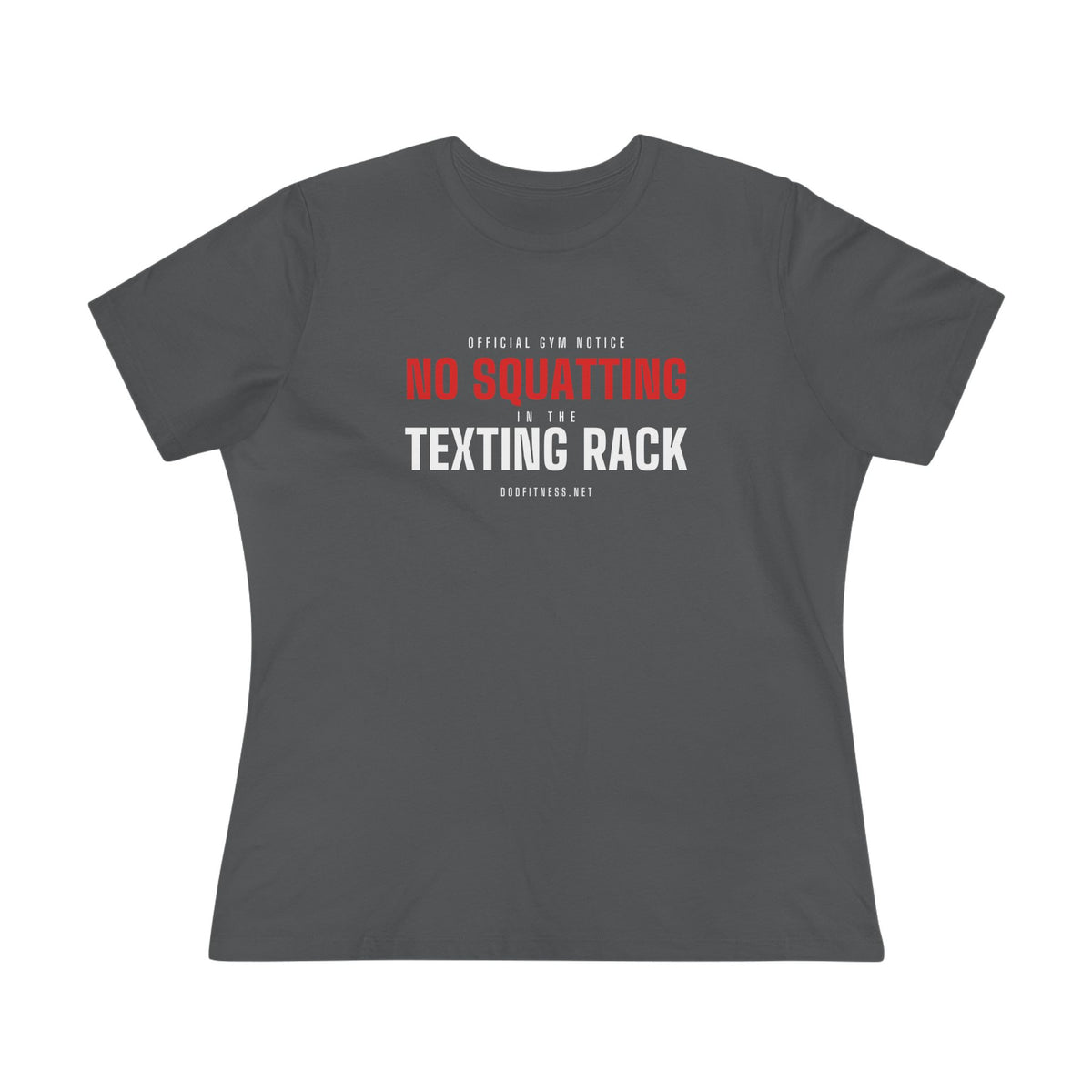 No Squatting Texting Rack women's tee in Asphalt - funny gym shirt by DoD Fitness