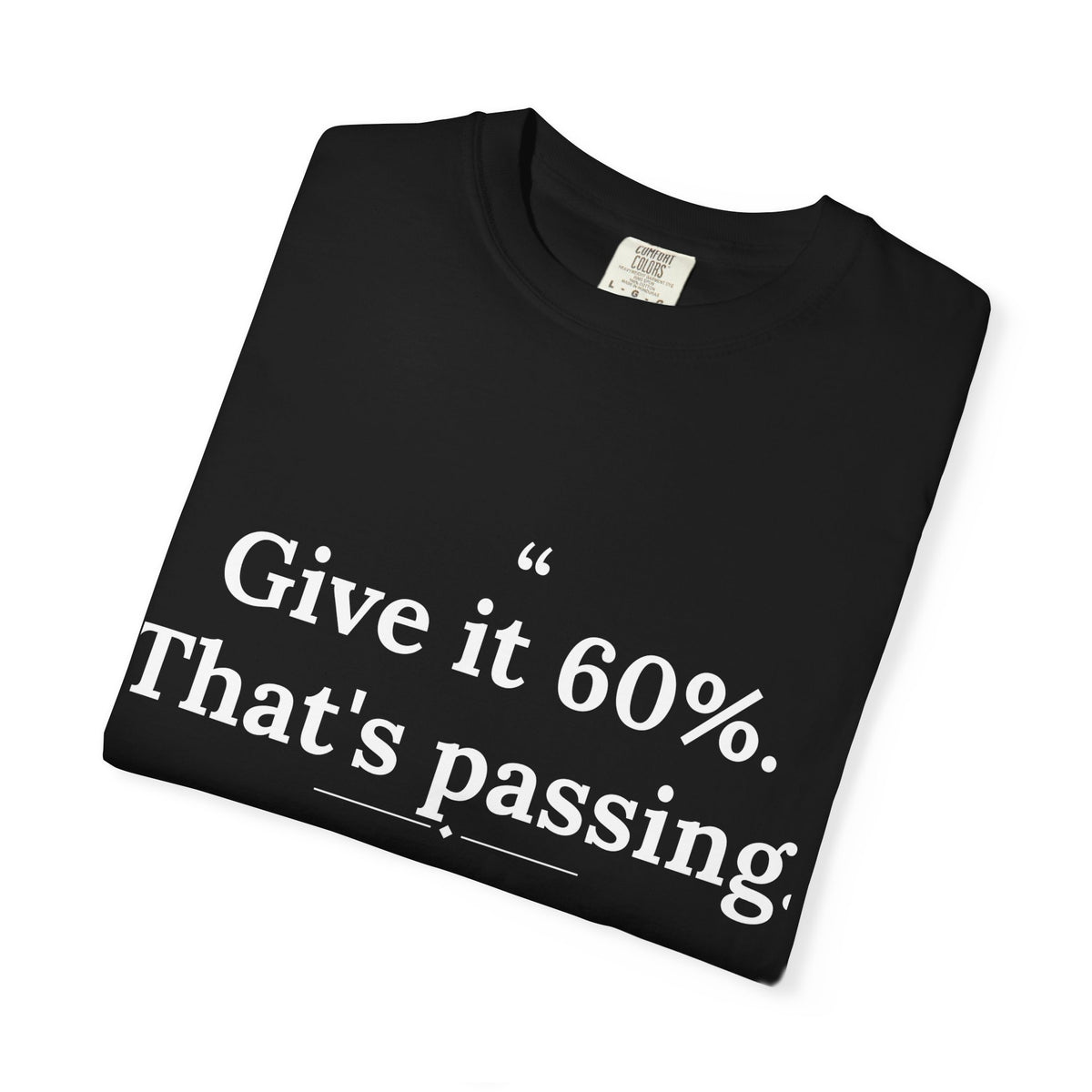 Mediocrates - Give It 60 Percent men's tee - funny gym shirt by DoD Fitness