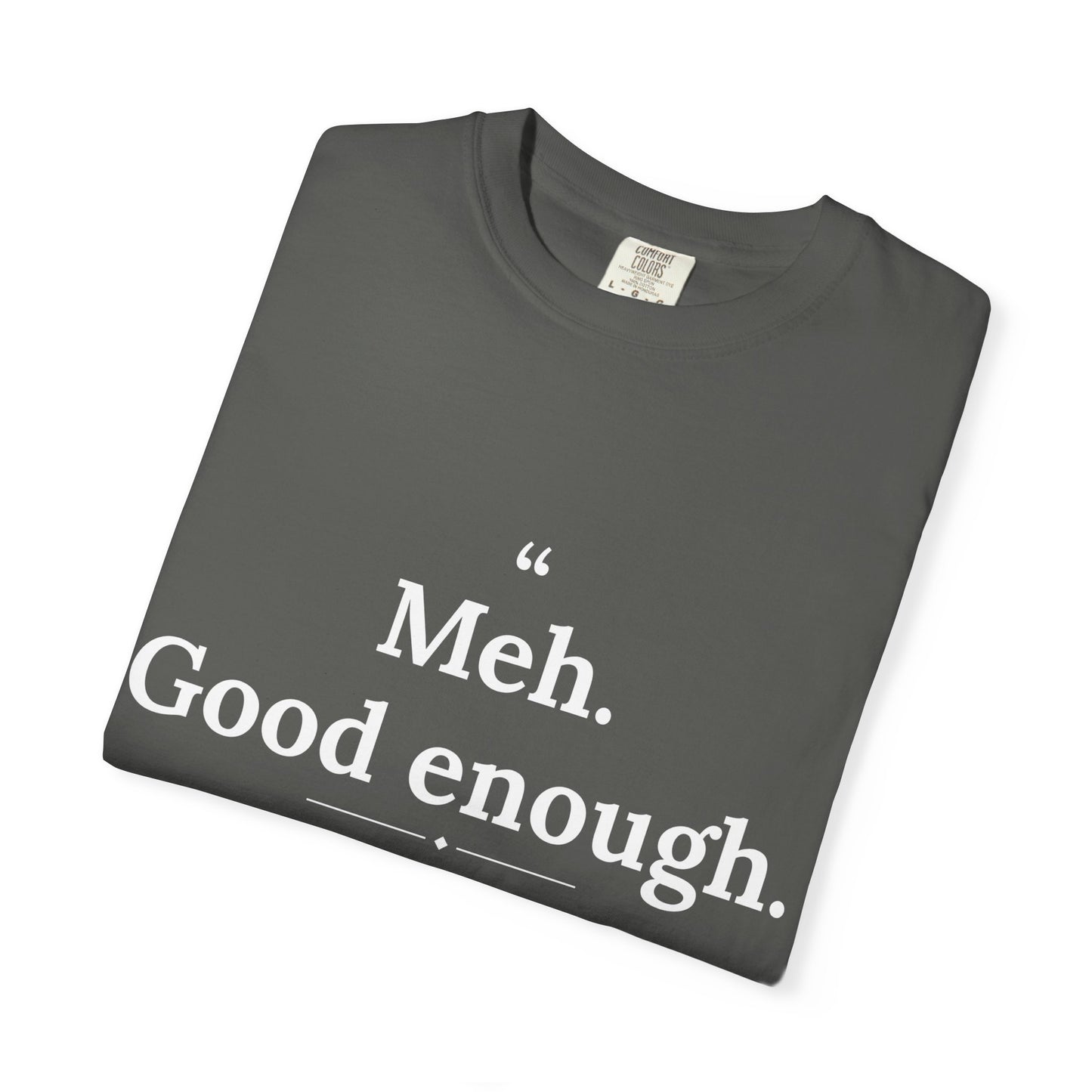 Mediocrates - Meh Good Enough men's tee - funny gym shirt by DoD Fitness