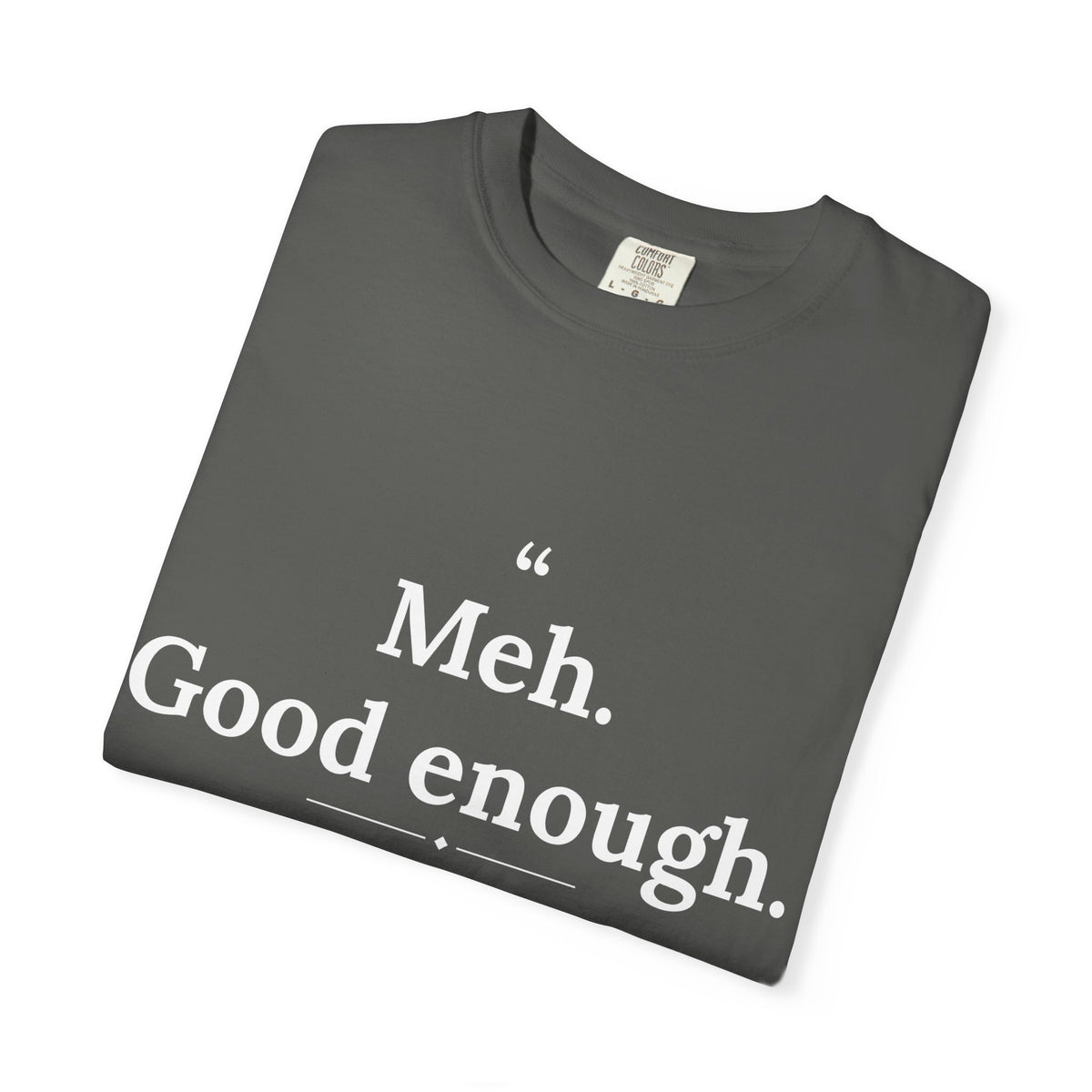 Mediocrates - Meh Good Enough men's tee - funny gym shirt by DoD Fitness
