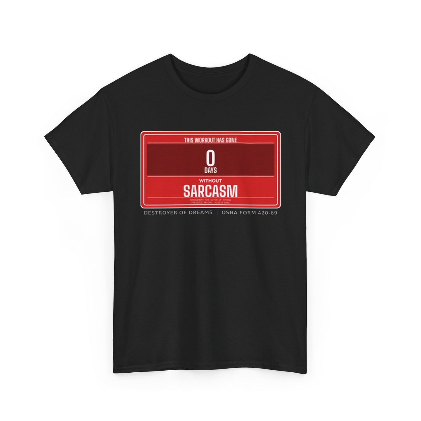 DoD Fitness - 0 Days Sarcasm Women's Tee