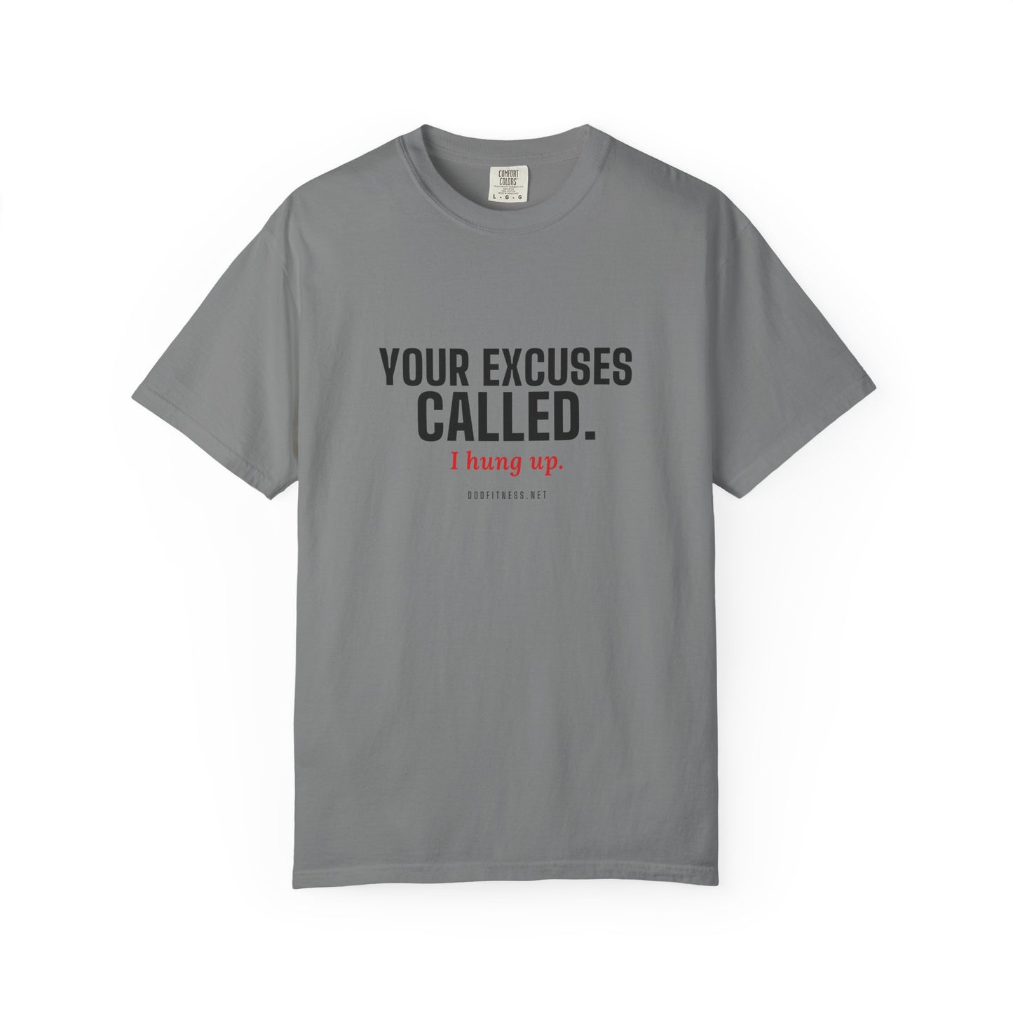 DoD Fitness - Excuses Called Men's Tee