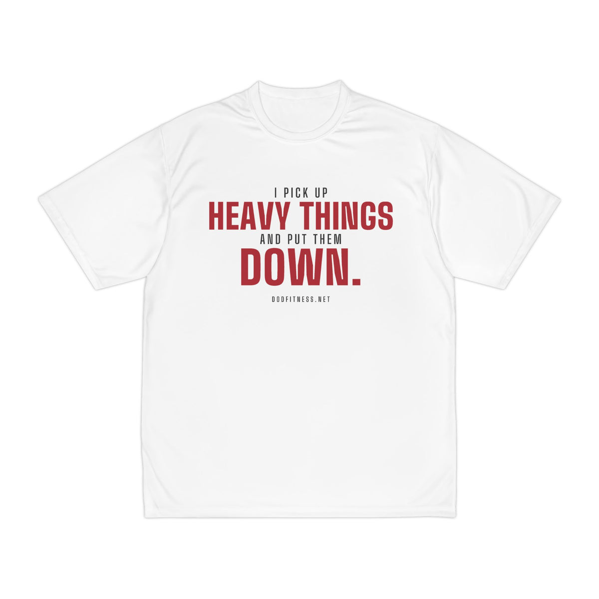 DoD Fitness - Heavy Things Moisture Wicking