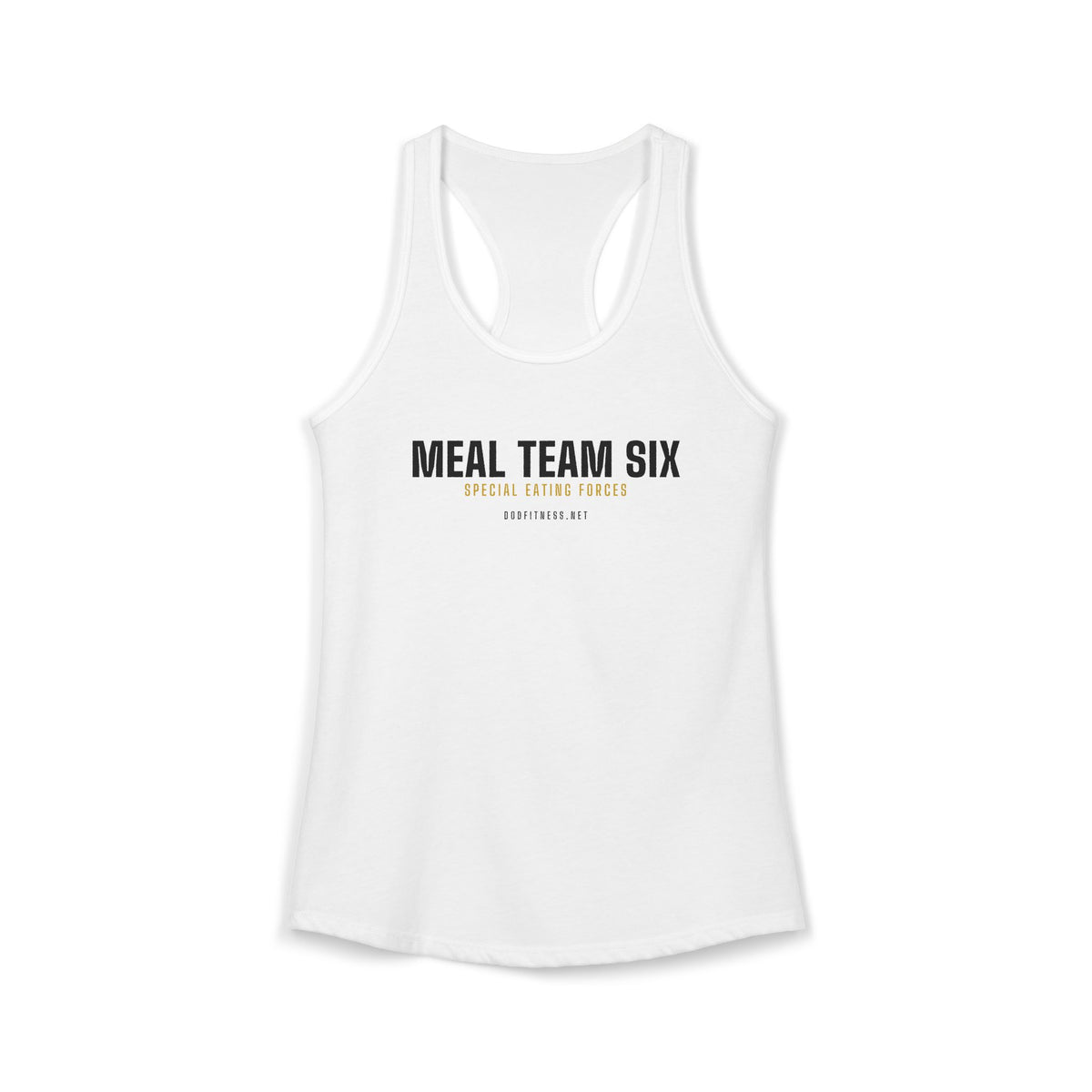 MEAL Team 6 - Special Eating Forces women's racerback tank - funny gym tank by DoD Fitness
