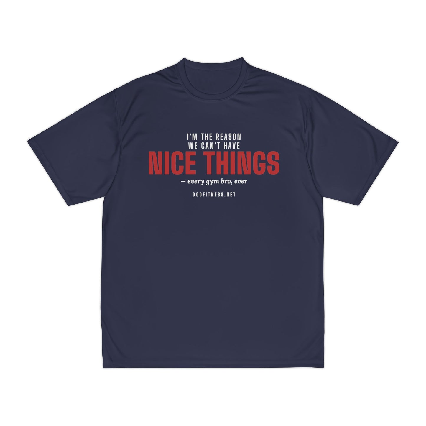 DoD Fitness - Nice Things Moisture Wicking