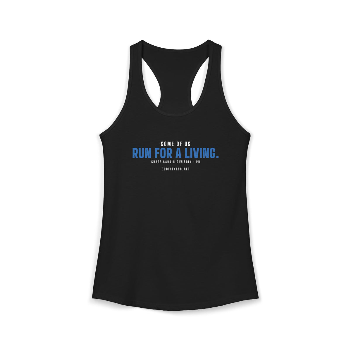 DoD Fitness - Run For A Living Women's Tank