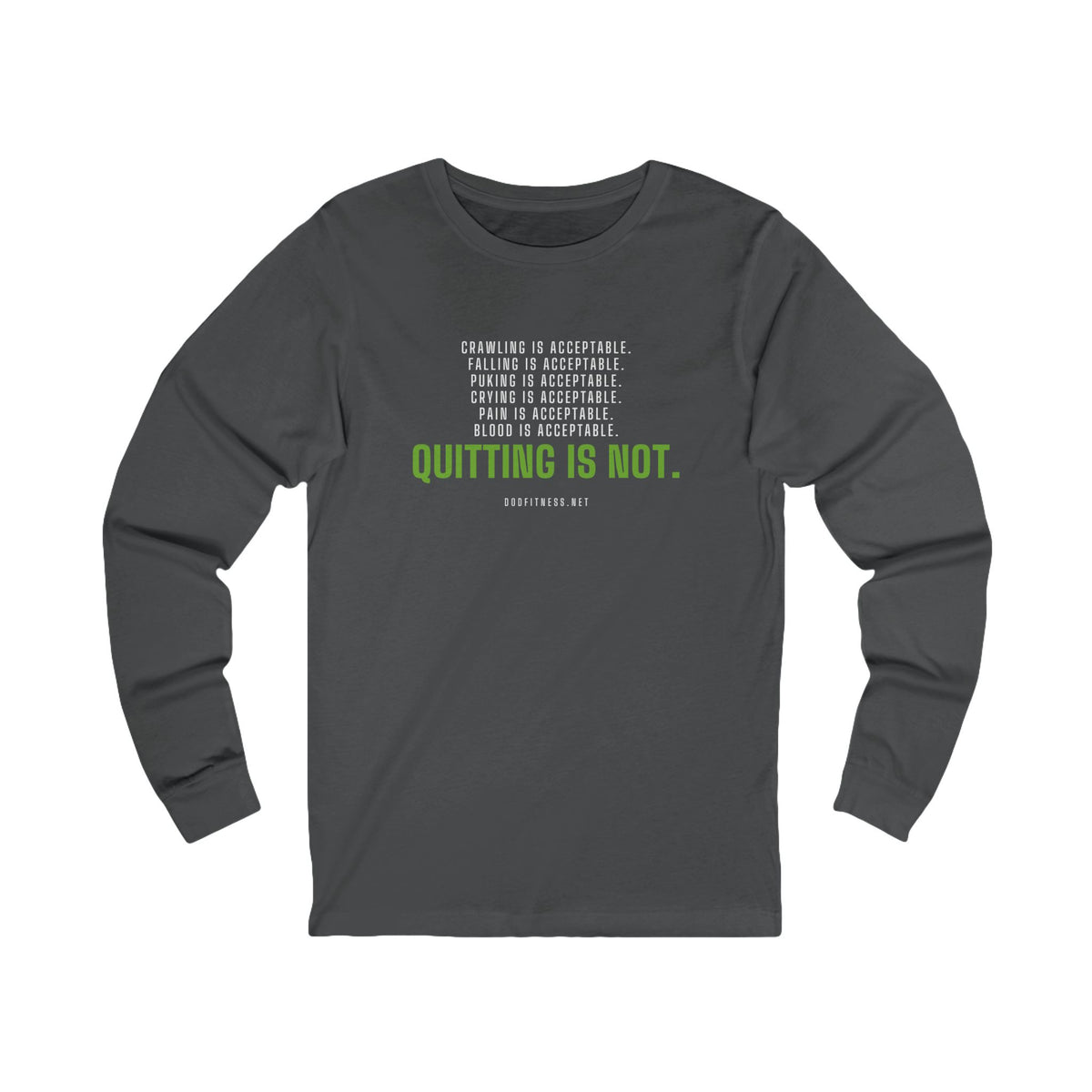 DoD Fitness - Quitting Is Not Long Sleeve