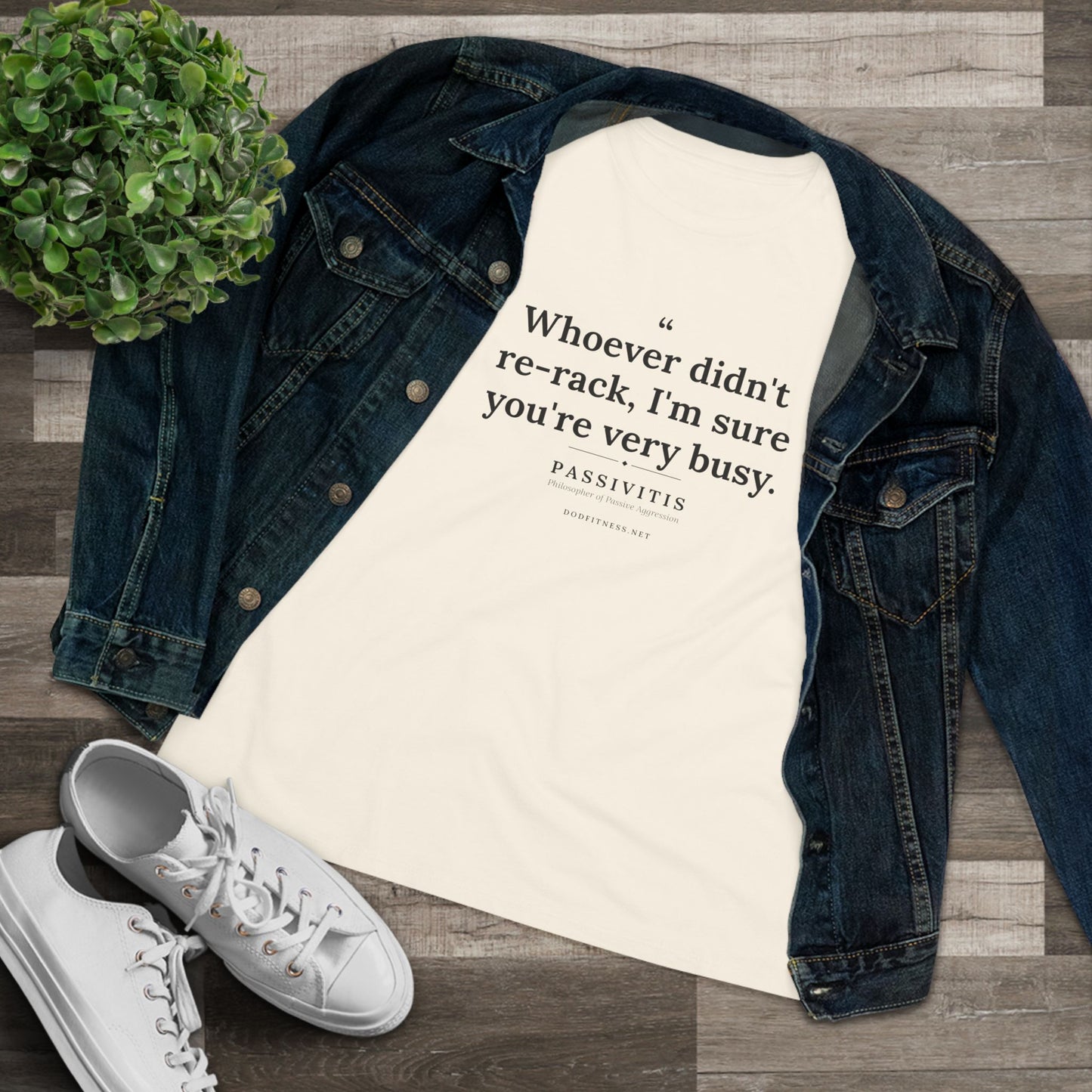 Passivitis - I'm Sure You're Very Busy women's tee - funny gym shirt by DoD Fitness