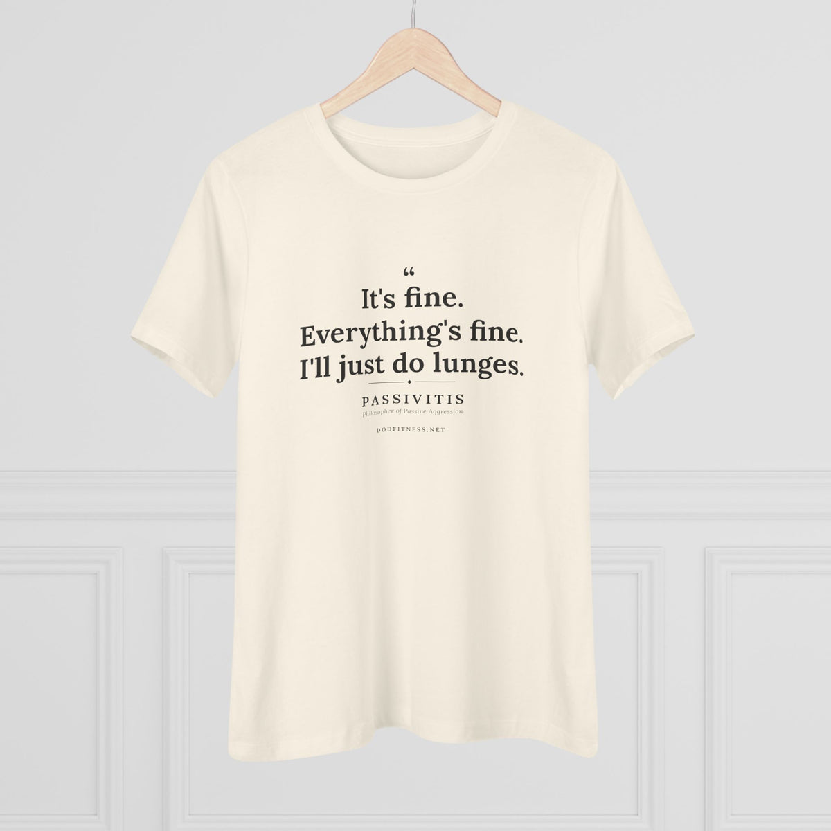 Passivitis - I'll Just Do Lunges women's tee in Natural - funny gym shirt by DoD Fitness