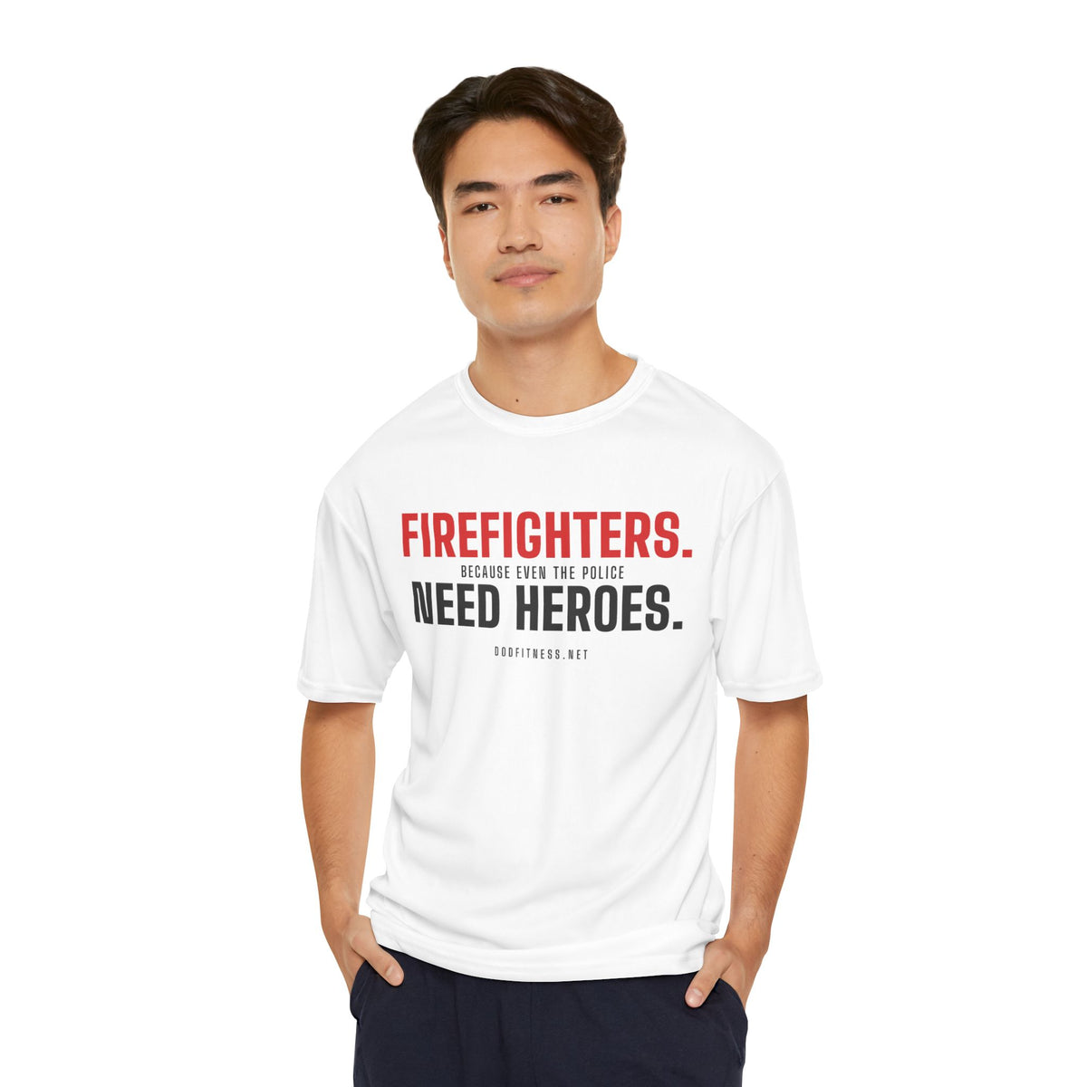 DoD Fitness - Firefighters Need Heroes Moisture Wicking