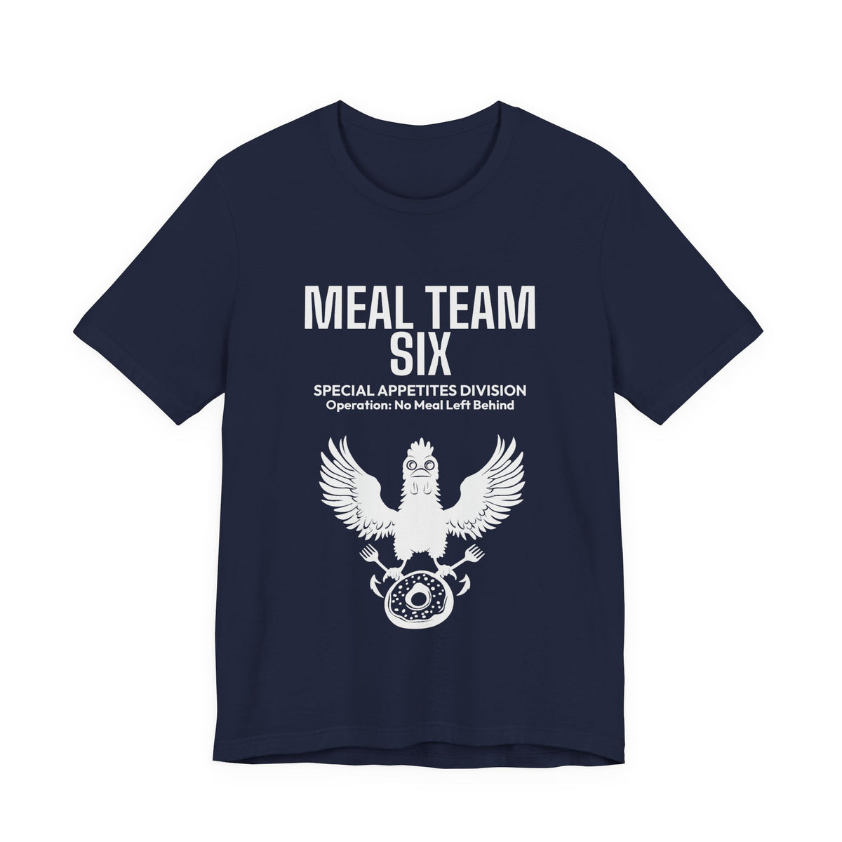 MEAL Team 6 - No Meal Left Behind men's tee in Navy - funny gym shirt by DoD Fitness