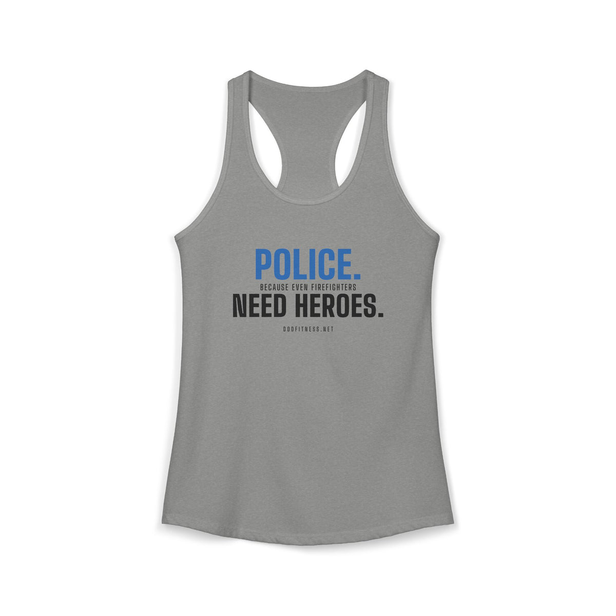 DoD Fitness - Police Need Heroes Women's Tank