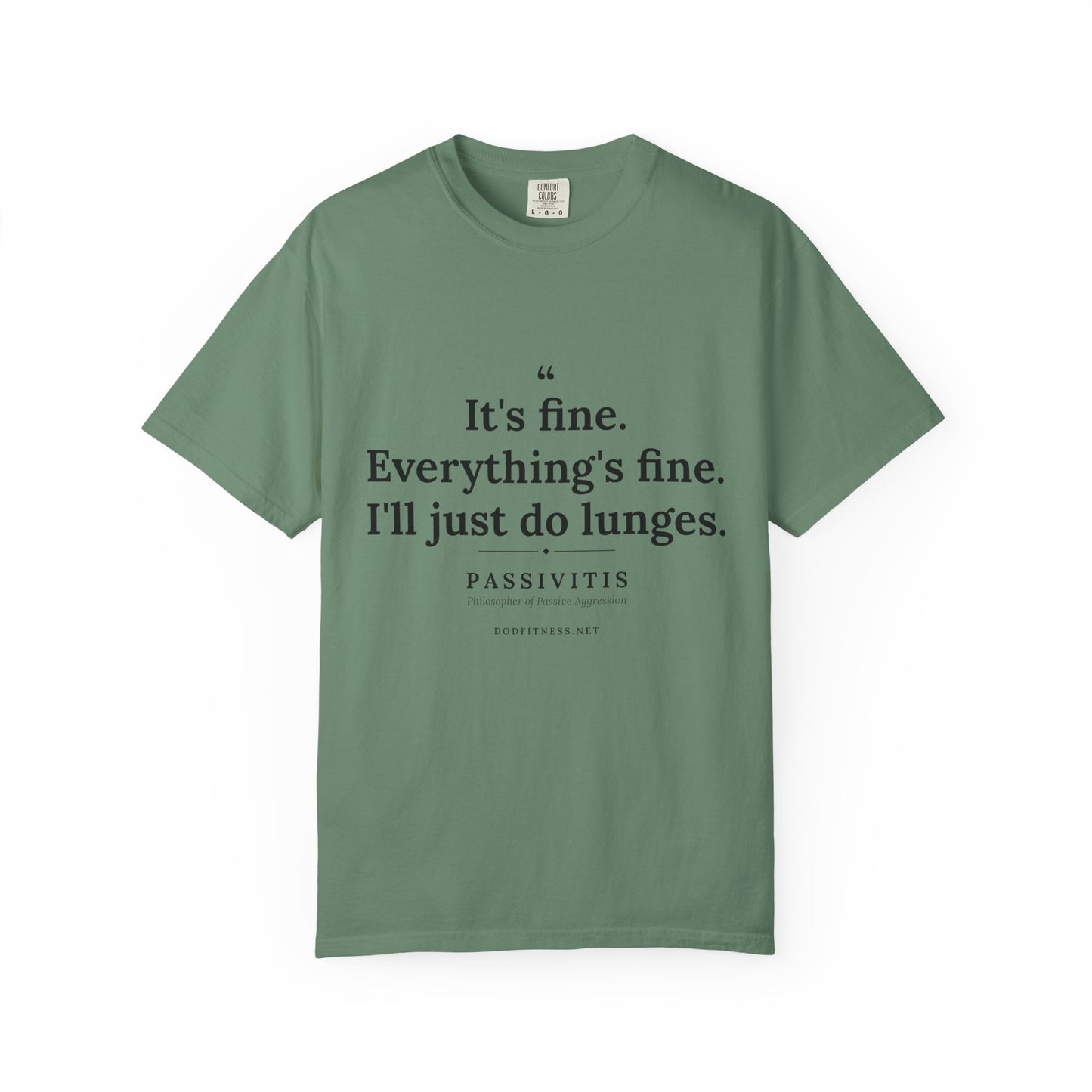 Passivitis - I'll Just Do Lunges men's tee - funny gym shirt by DoD Fitness