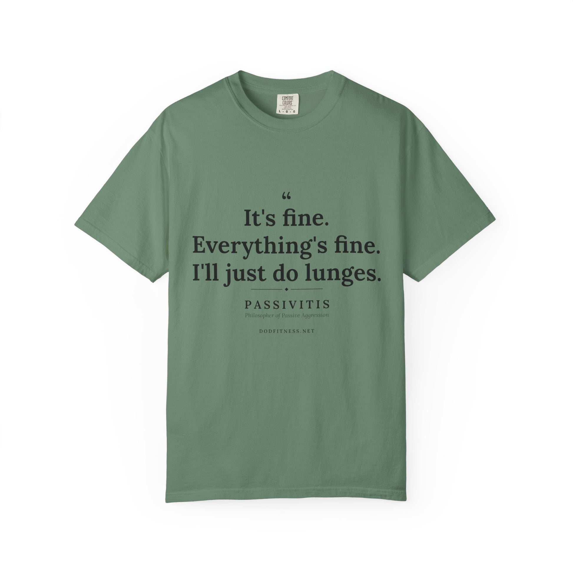 Passivitis - I'll Just Do Lunges men's tee - funny gym shirt by DoD Fitness