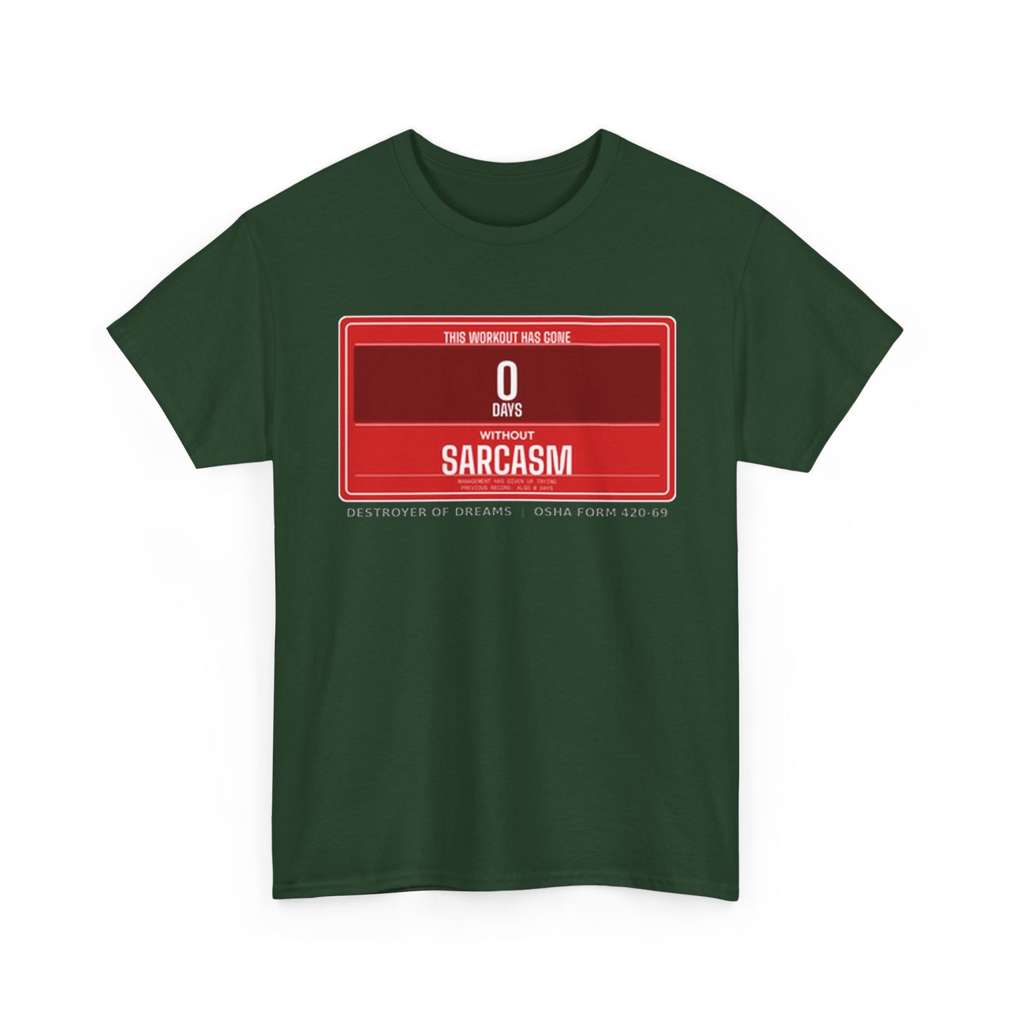 DoD Fitness - 0 Days Sarcasm Women's Tee