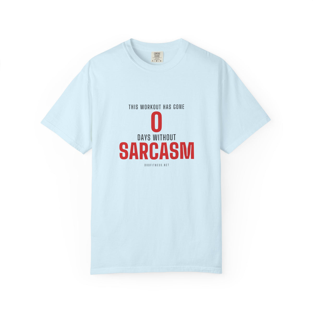 0 Days Sarcasm men's tee in Chambray - funny gym shirt by DoD Fitness