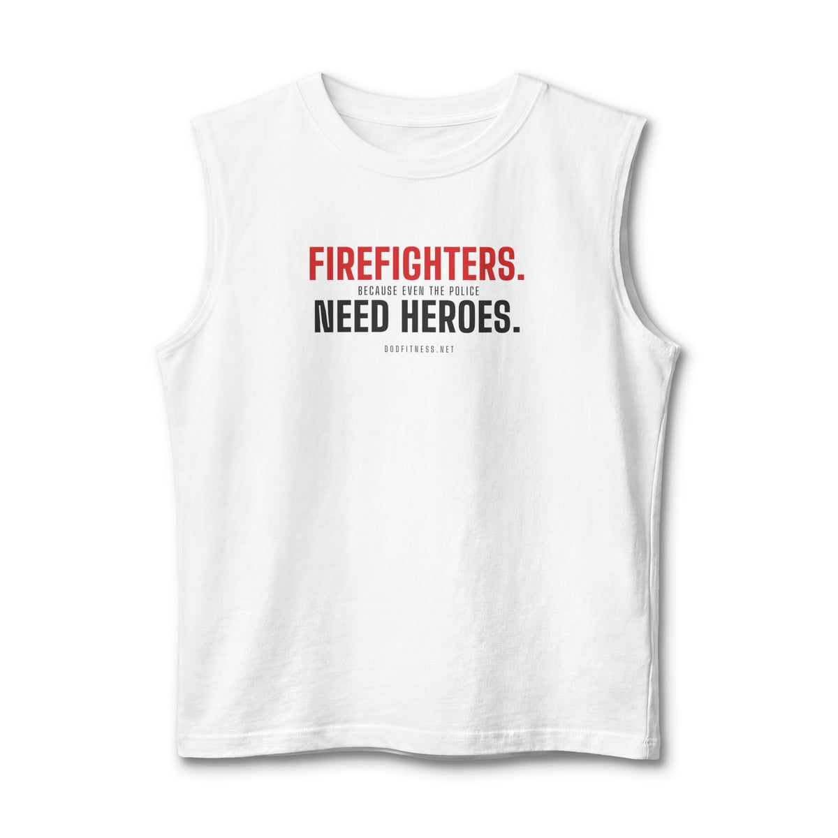 DoD Fitness - Firefighters Need Heroes Stringer Tank