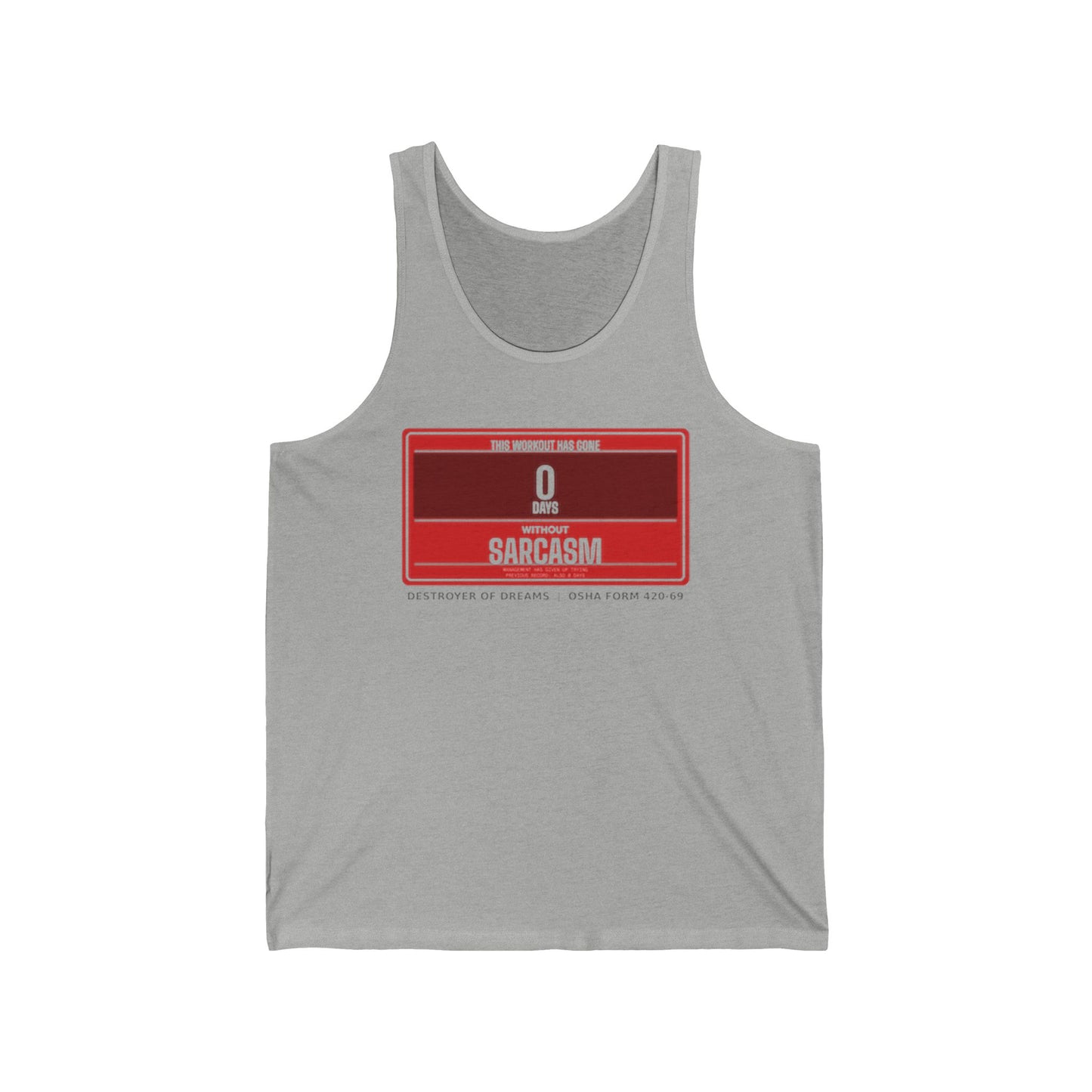 DoD Fitness - 0 Days Sarcasm Tank