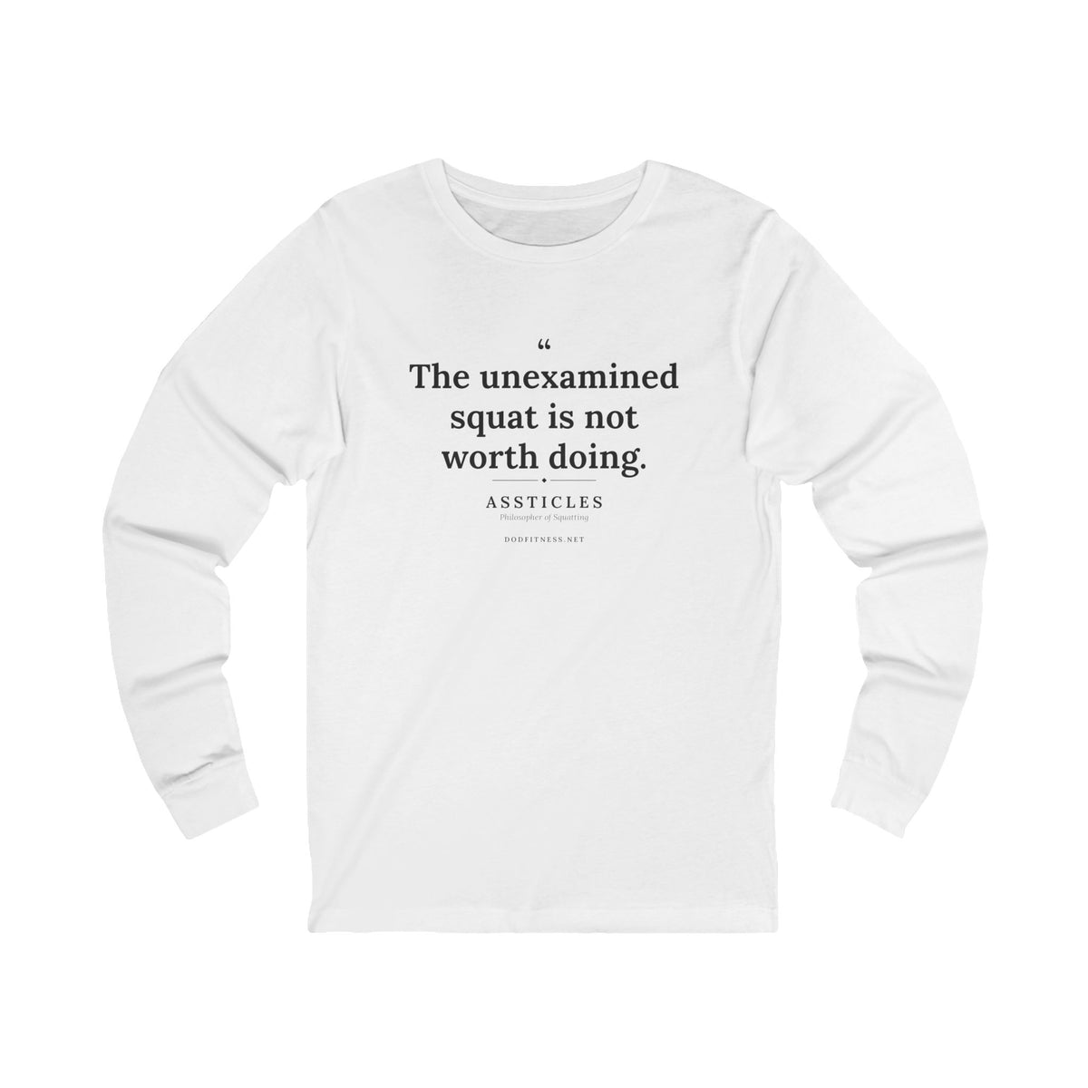 Assticles - The Unexamined Squat long sleeve tee in White - funny gym shirt by DoD Fitness