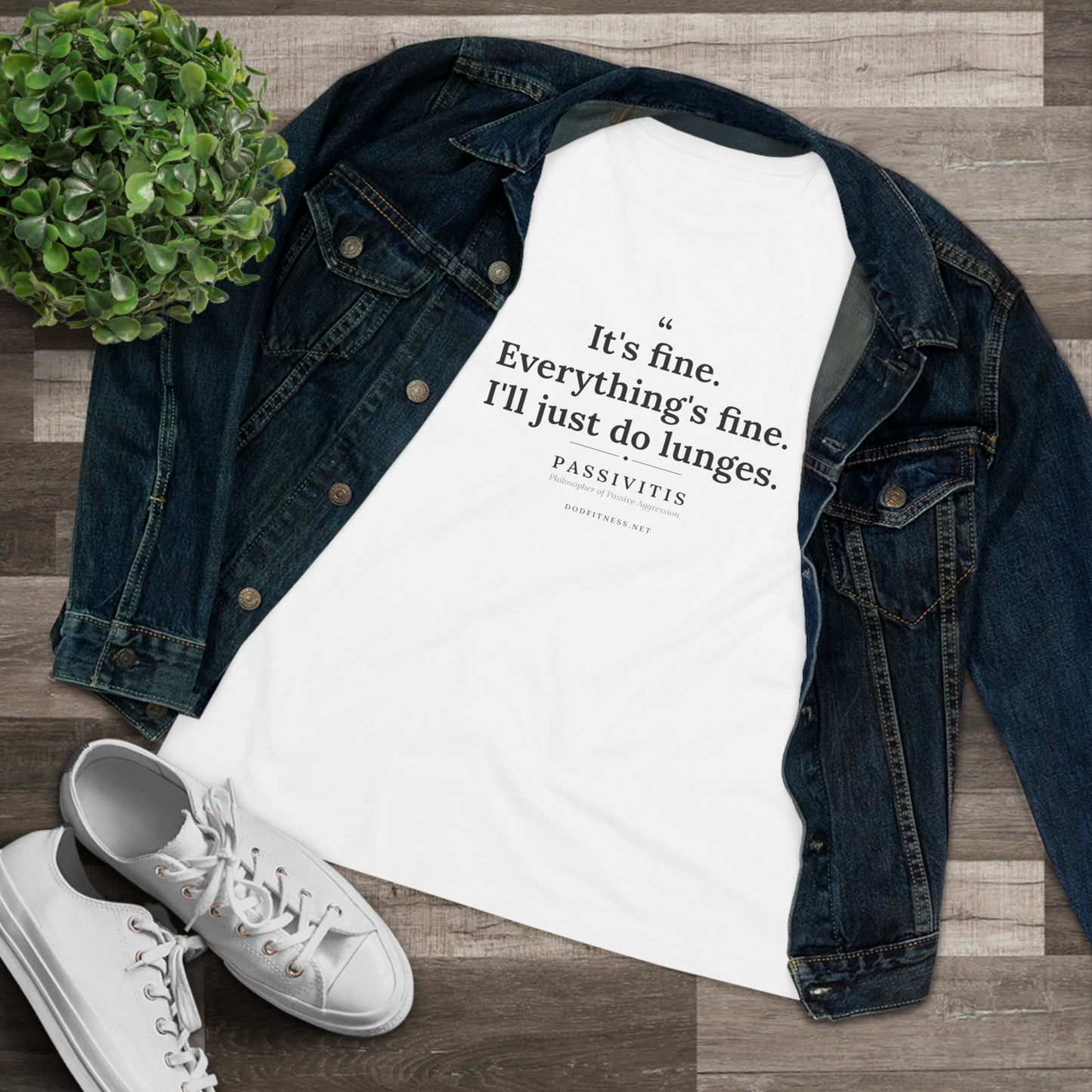 Passivitis - I'll Just Do Lunges women's tee - funny gym shirt by DoD Fitness