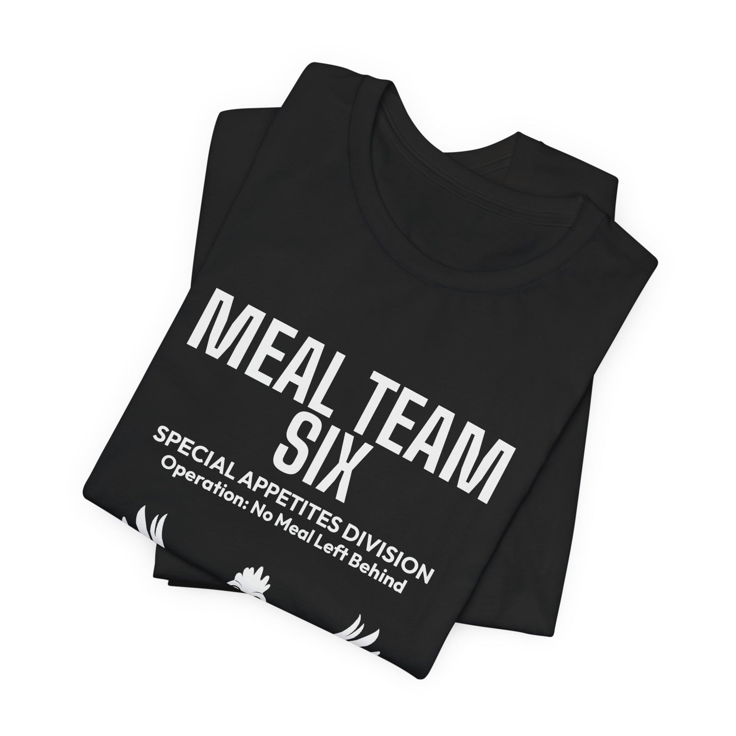 DoD Fitness - MEAL Team 6 - No Meal Left Behind Men's Tee
