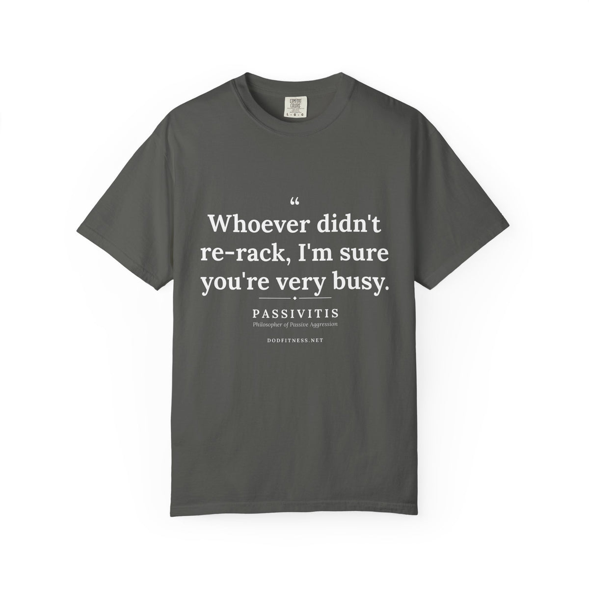 Passivitis - I'm Sure You're Very Busy men's tee - funny gym shirt by DoD Fitness