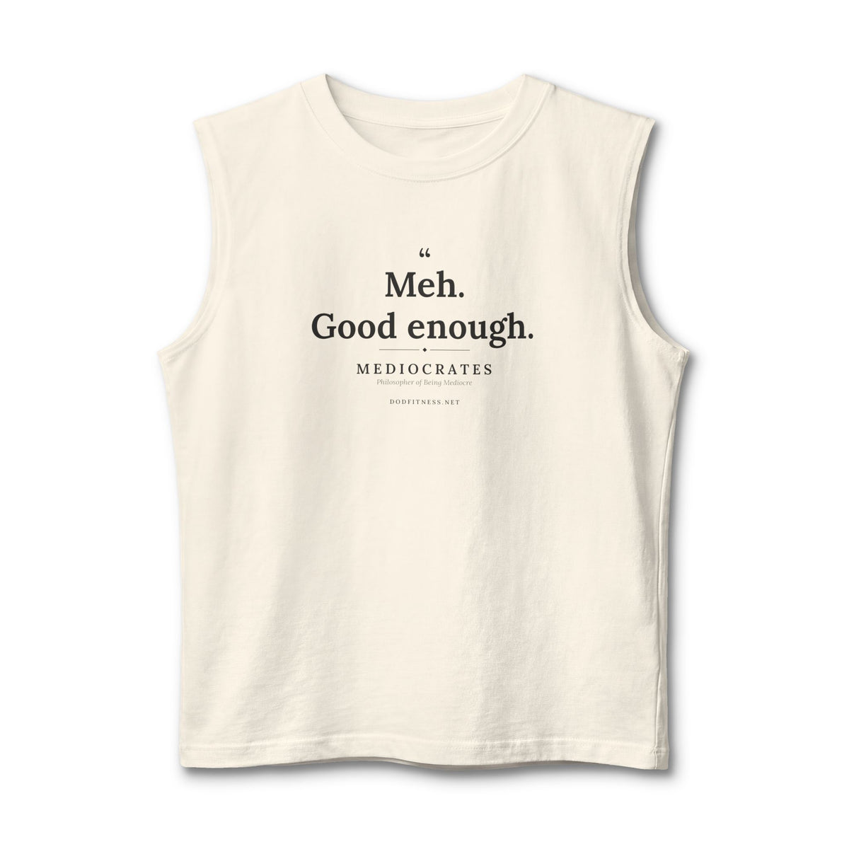 Mediocrates - Meh Good Enough stringer tank - funny gym tank by DoD Fitness