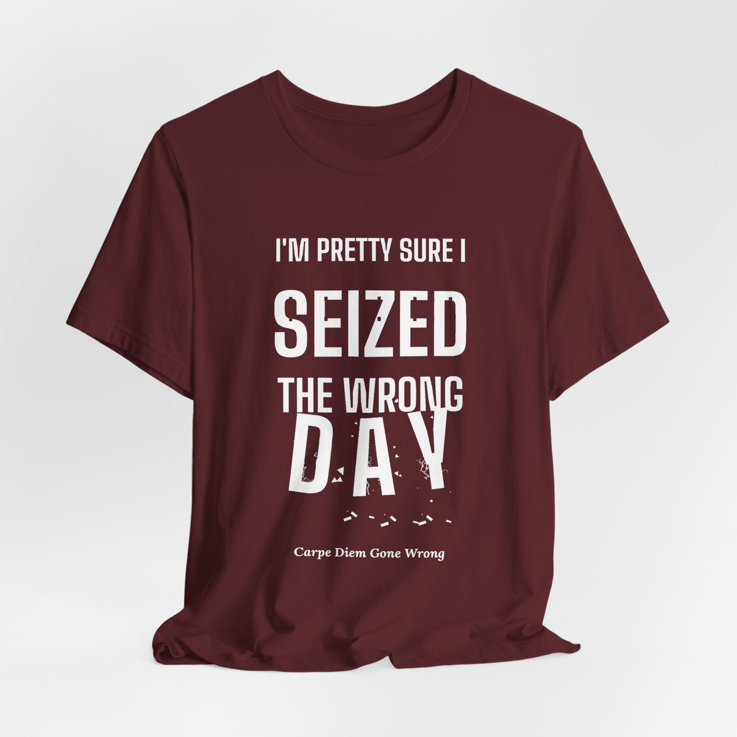 DoD Fitness - Seized Wrong Day Tee