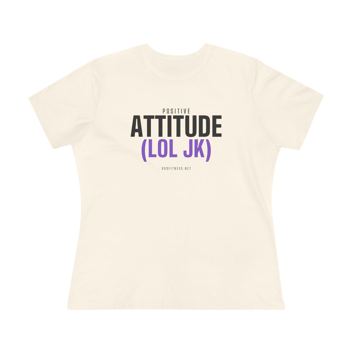 Attitude women's tee - funny gym shirt by DoD Fitness