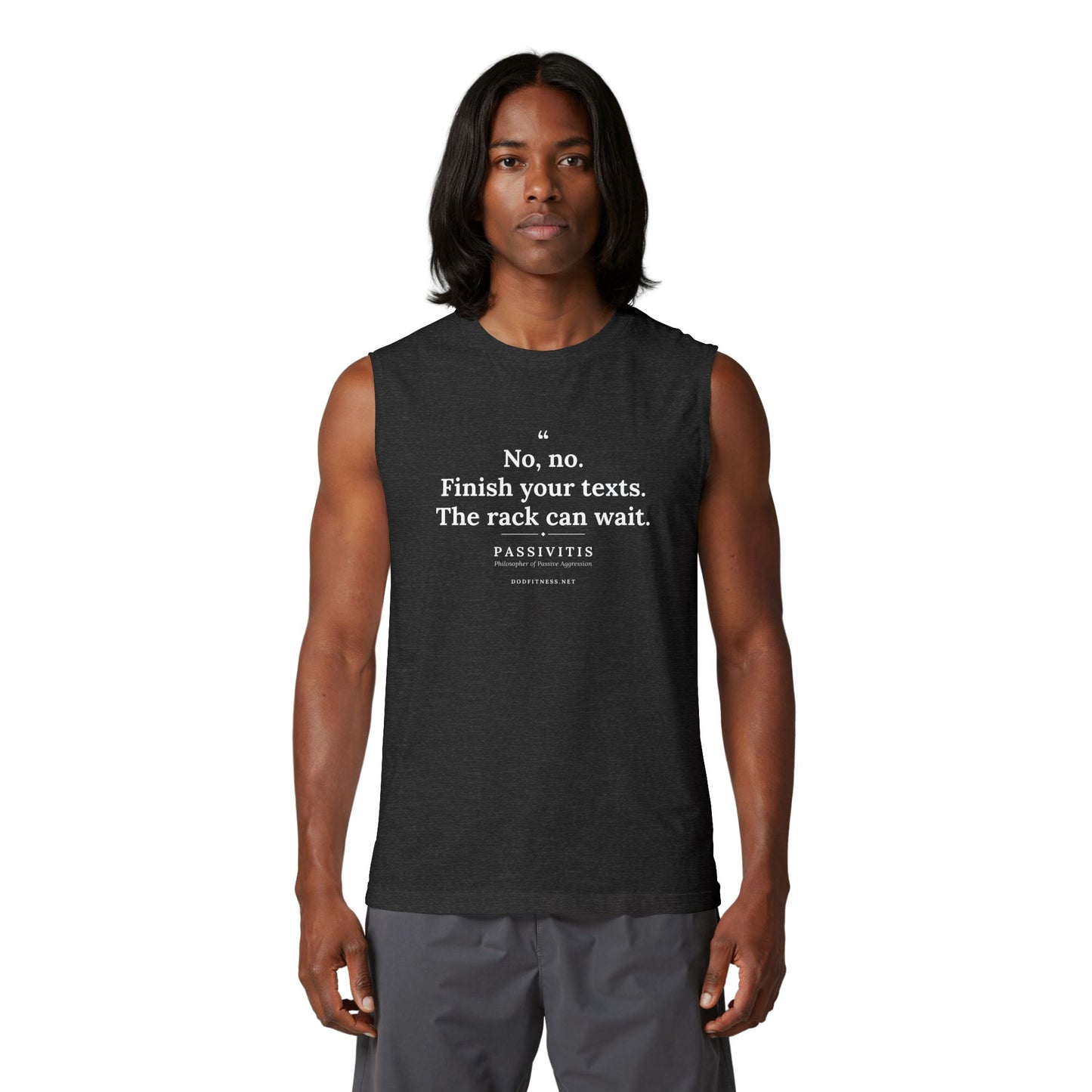 Passivitis - Finish Your Texts stringer tank in Dark Grey Heather - funny gym tank by DoD Fitness
