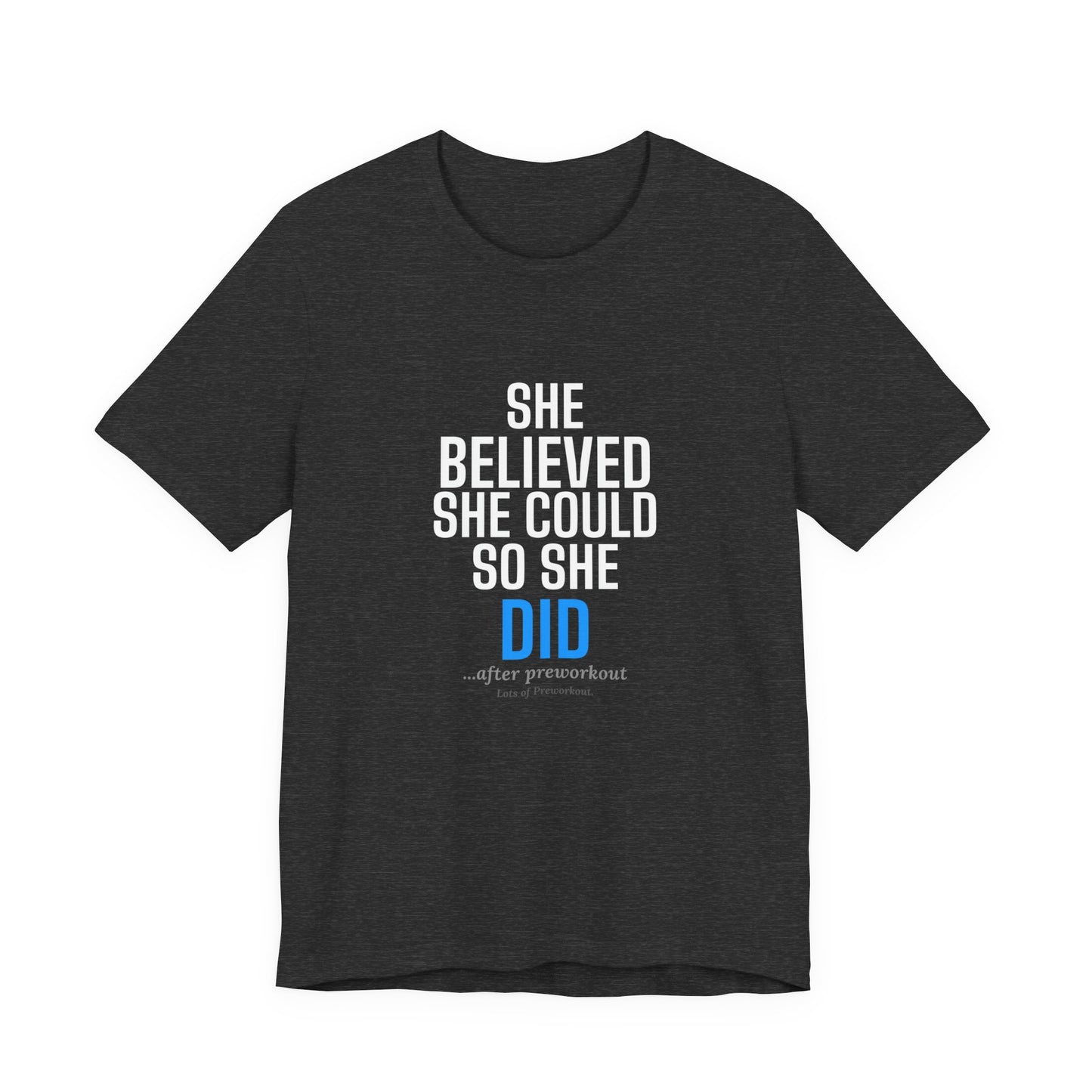 DoD Fitness - She Believed Tee