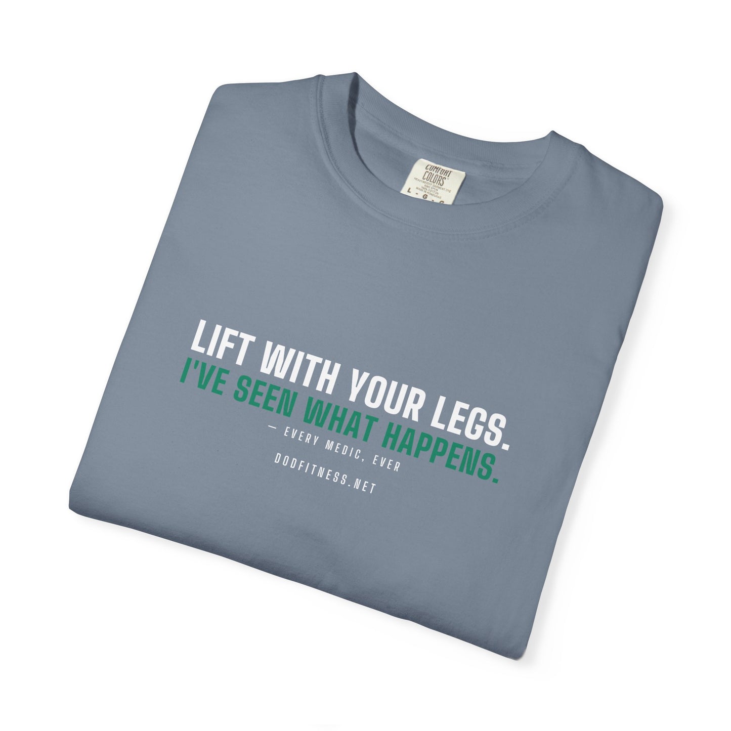 DoD Fitness - Lift With Your Legs Men's Tee