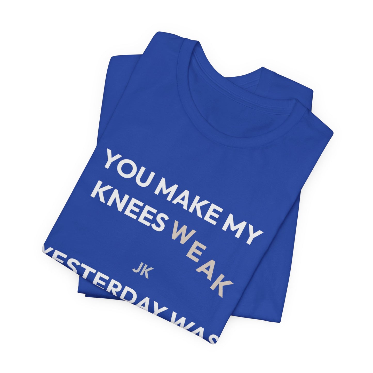 DoD Fitness - Knees Weak Tee