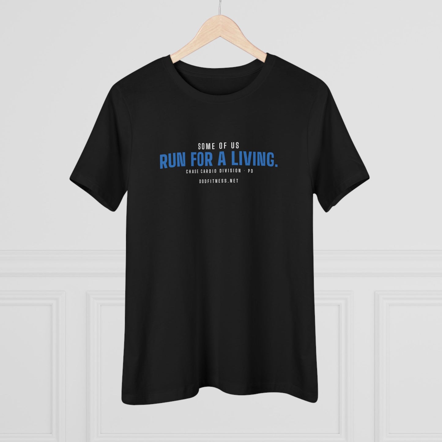 DoD Fitness - Run For A Living Women's Tee