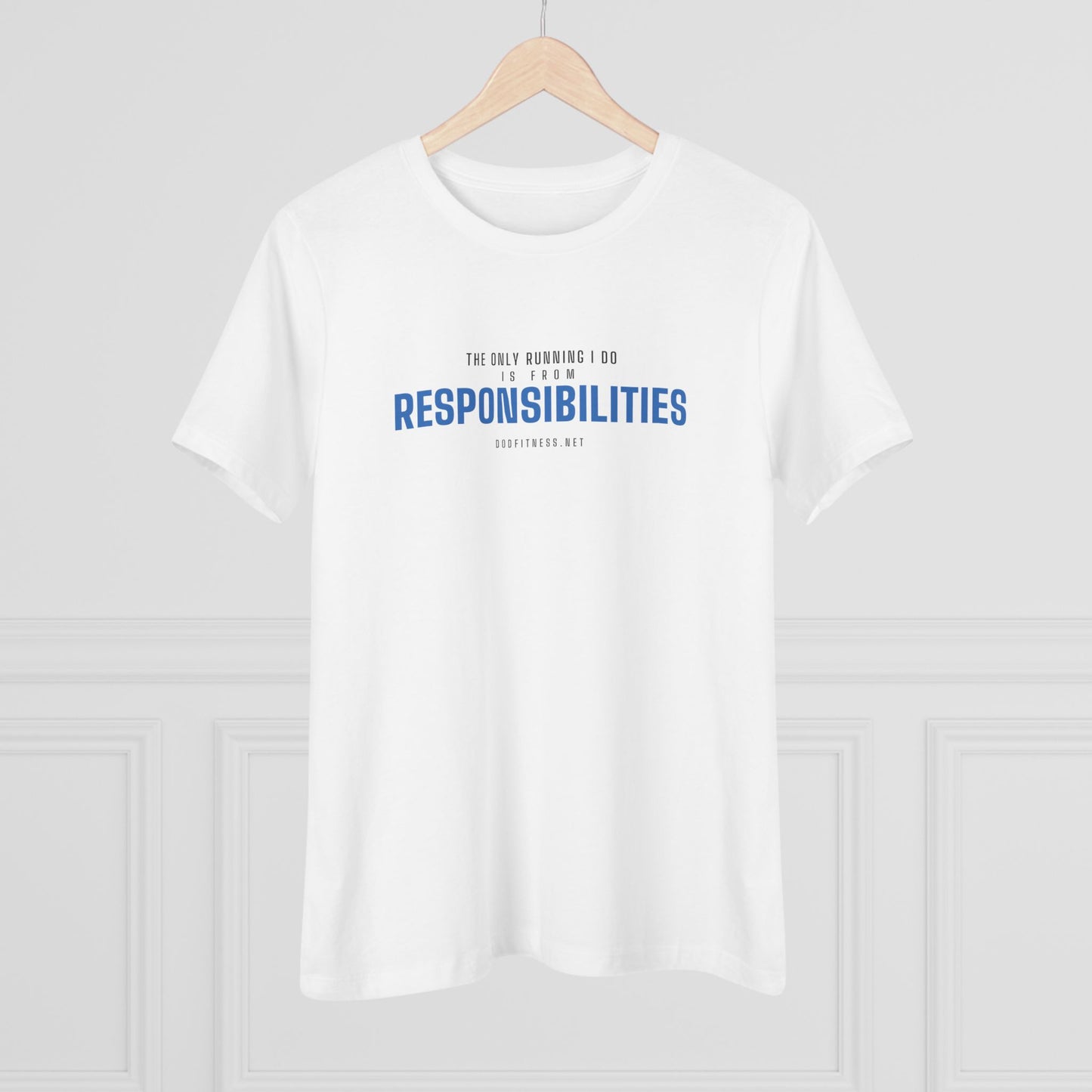 DoD Fitness - Running From Responsibilities Women's Tee