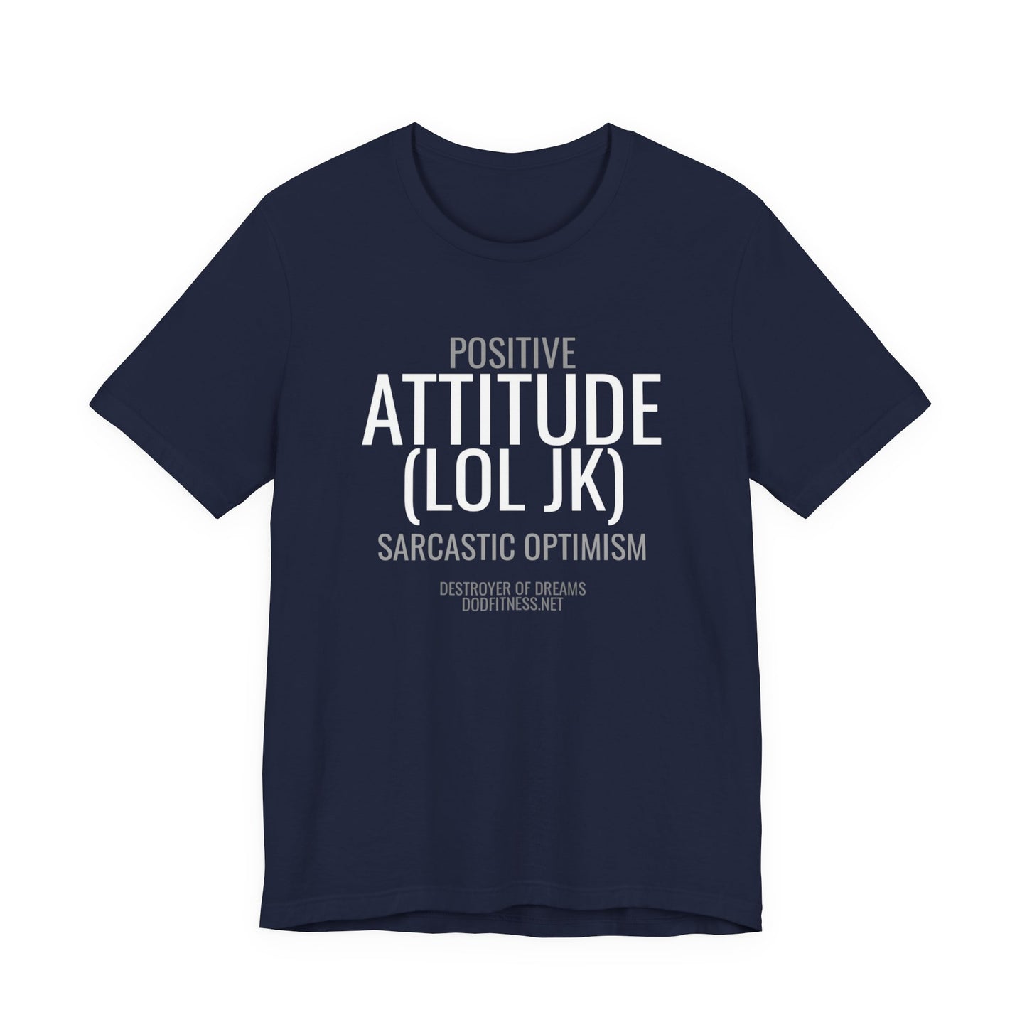 DoD Fitness - Attitude Men's Tee