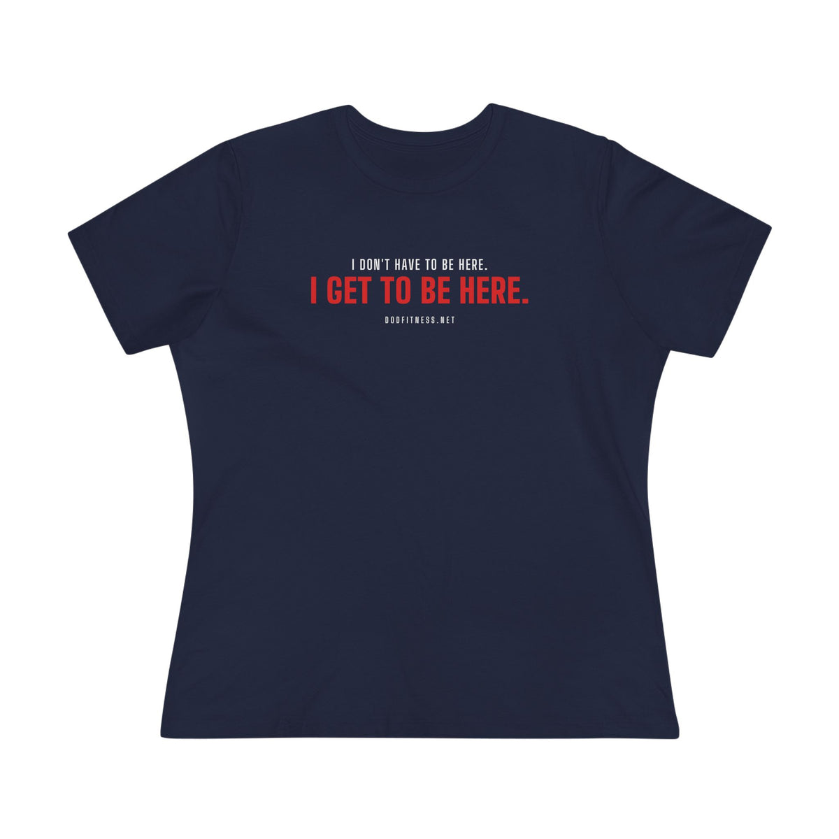 Have Get women's tee in Navy - funny gym shirt by DoD Fitness