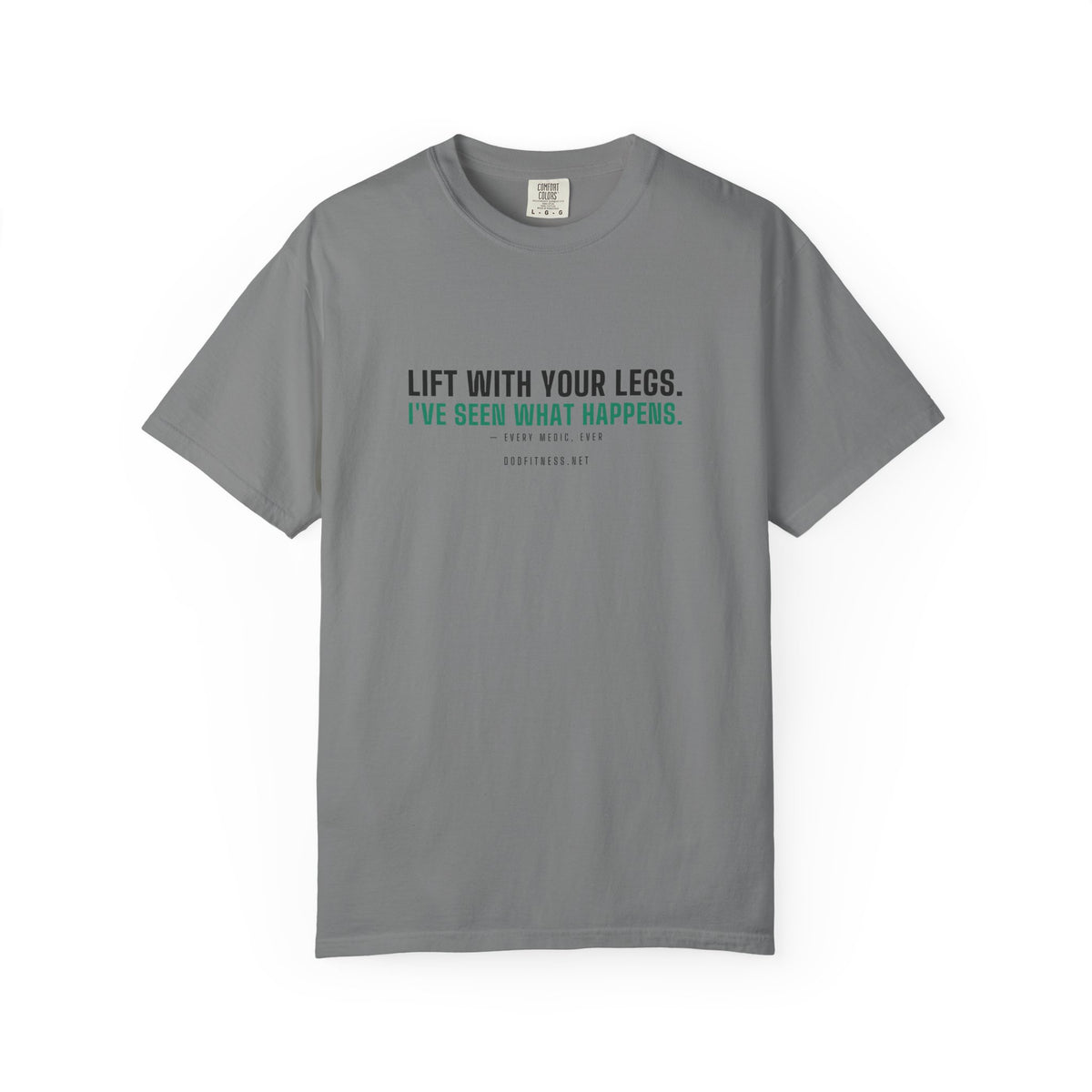 DoD Fitness - Lift With Your Legs Men's Tee