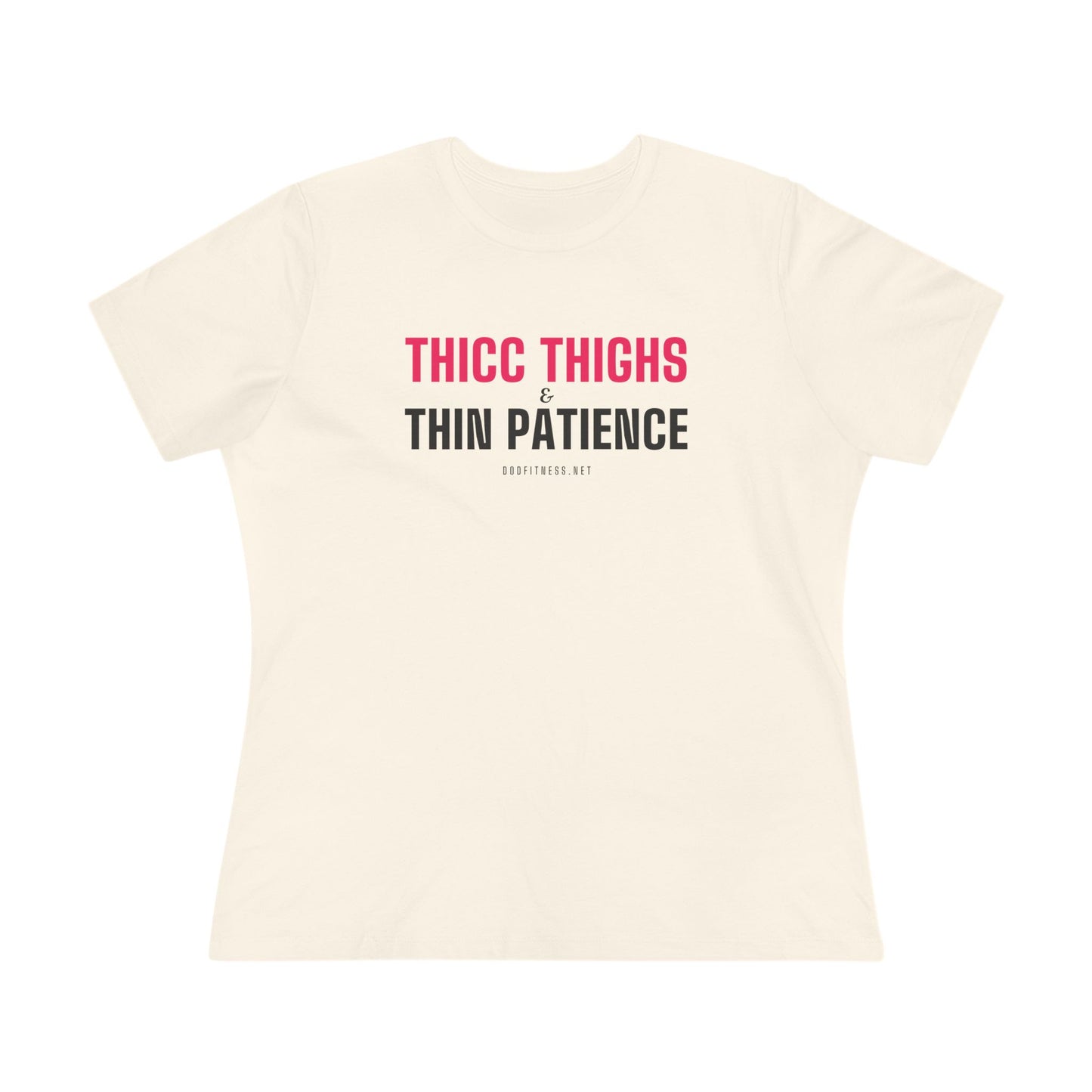 DoD Fitness - Thicc Thighs Women's Tee