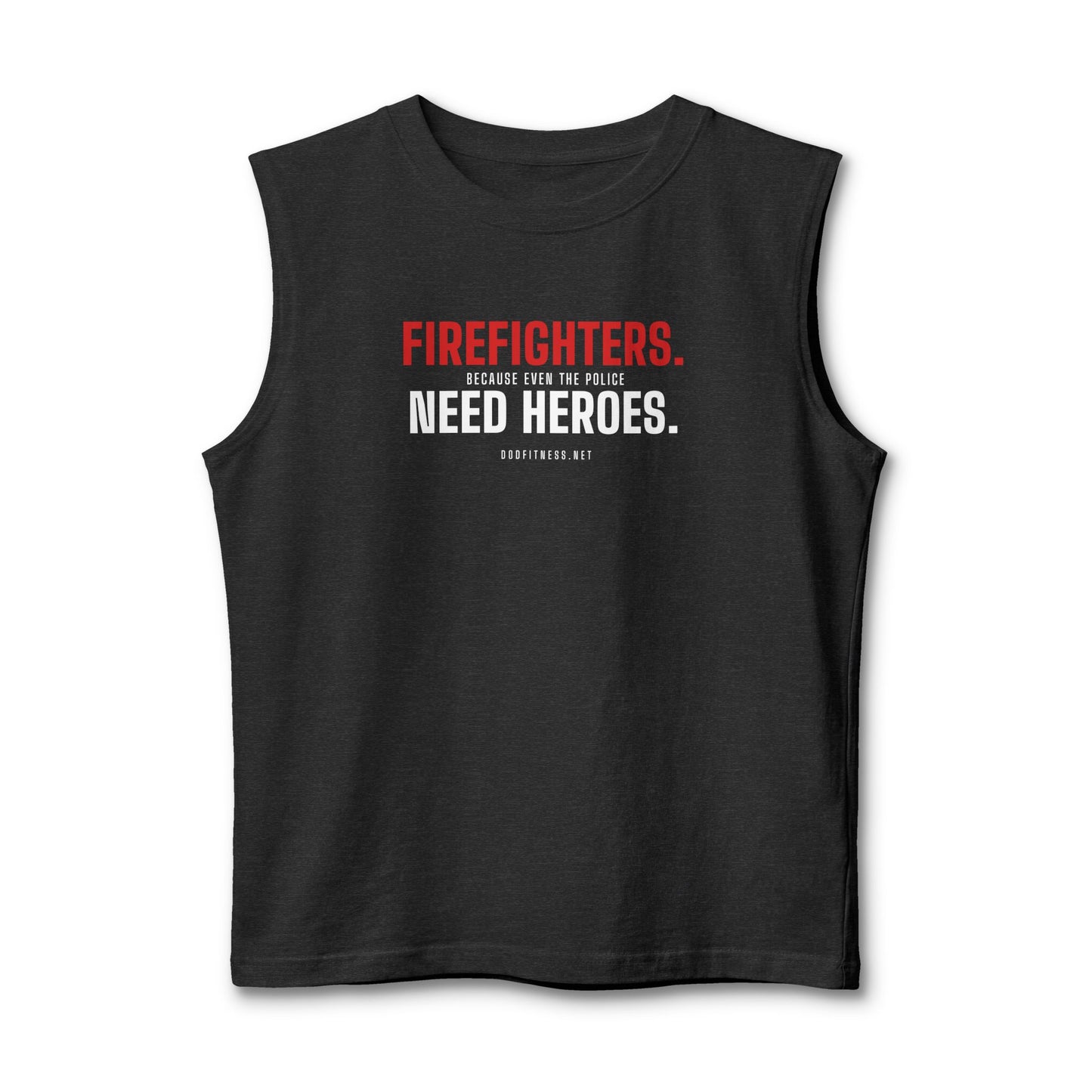 DoD Fitness - Firefighters Need Heroes Stringer Tank
