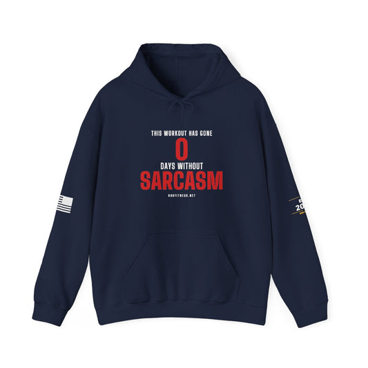 DoD Fitness - 0 Days Sarcasm Hoodie