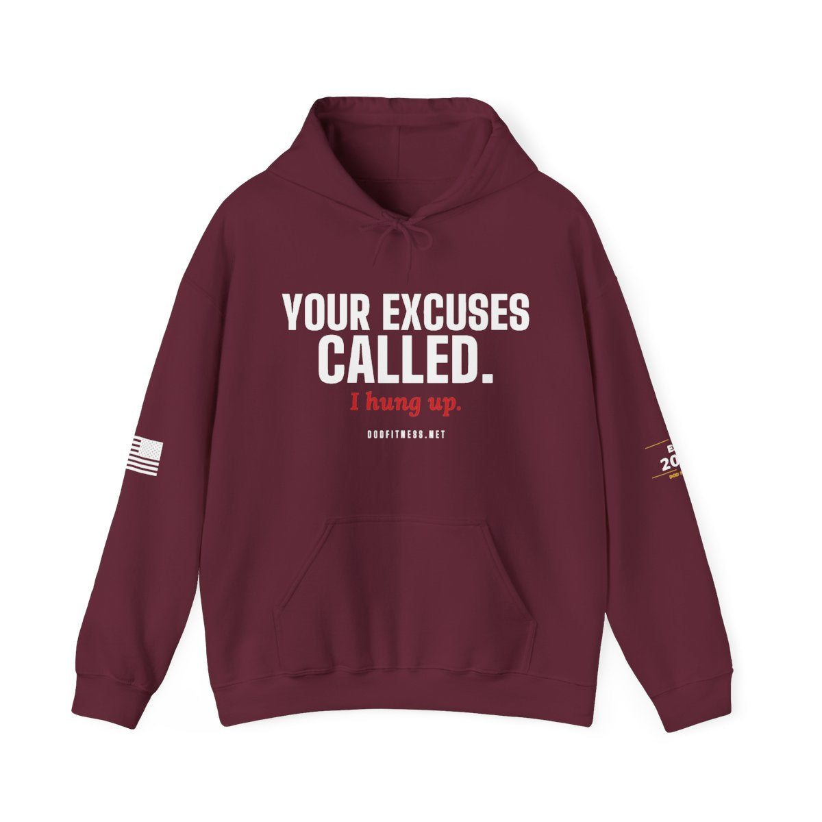 DoD Fitness - Excuses Called Hoodie