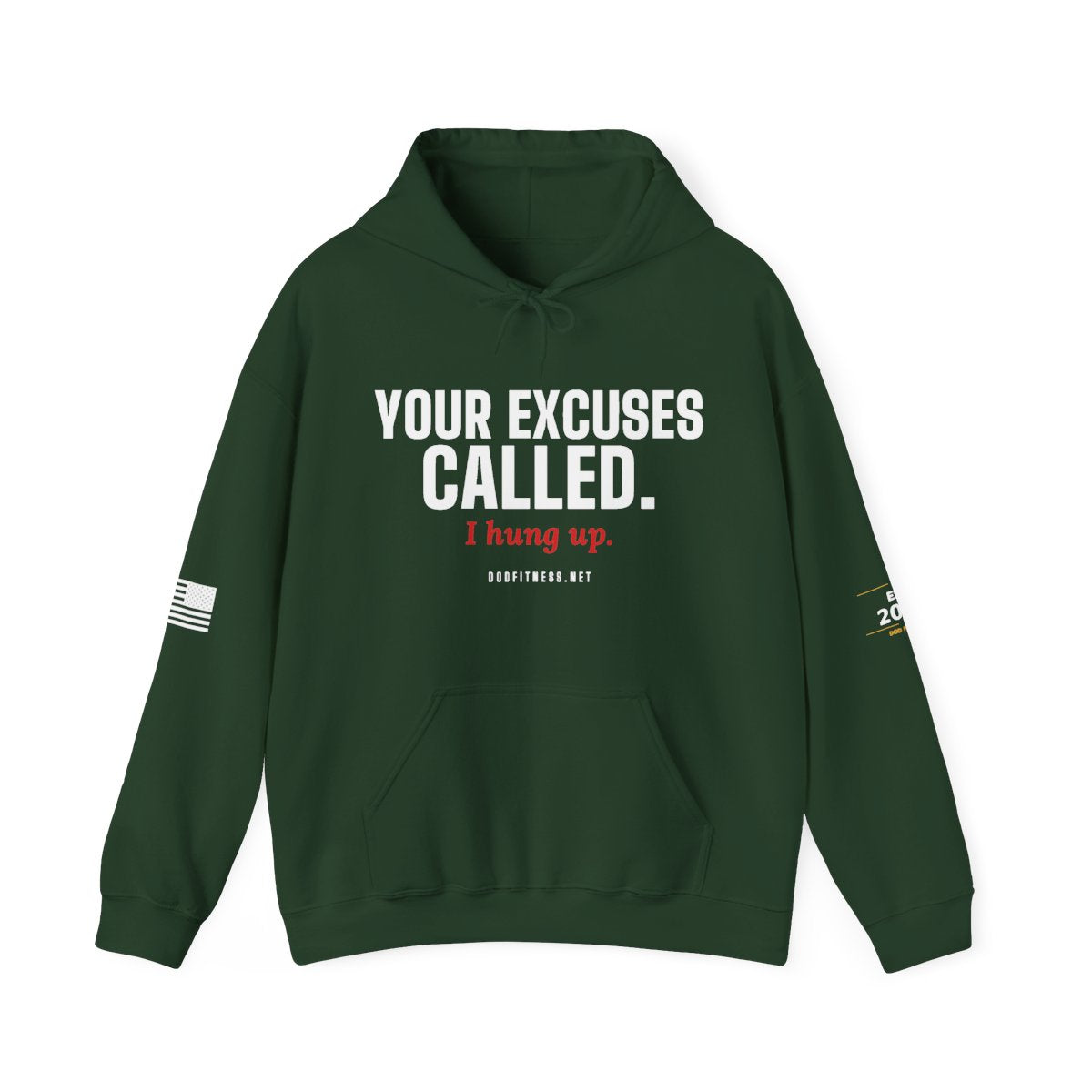DoD Fitness - Excuses Called Hoodie