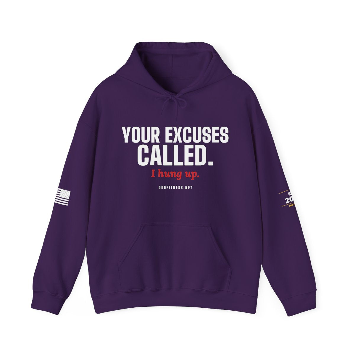 DoD Fitness - Excuses Called Hoodie