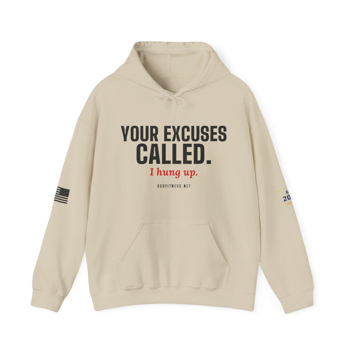 DoD Fitness - Excuses Called Hoodie