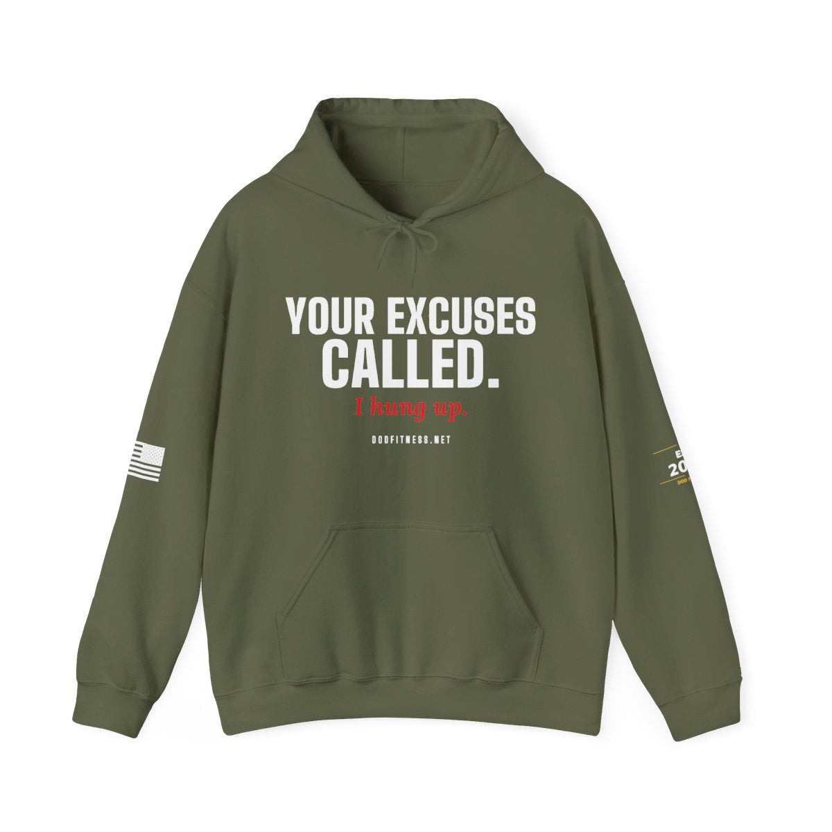 DoD Fitness - Excuses Called Hoodie