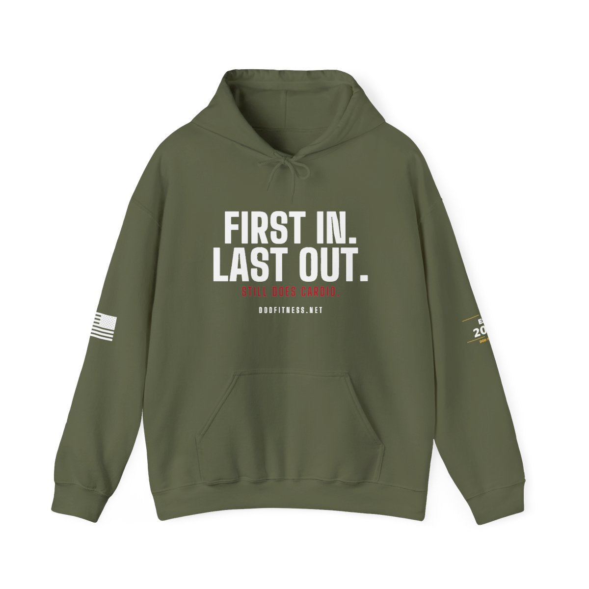 DoD Fitness - First In Last Out Hoodie