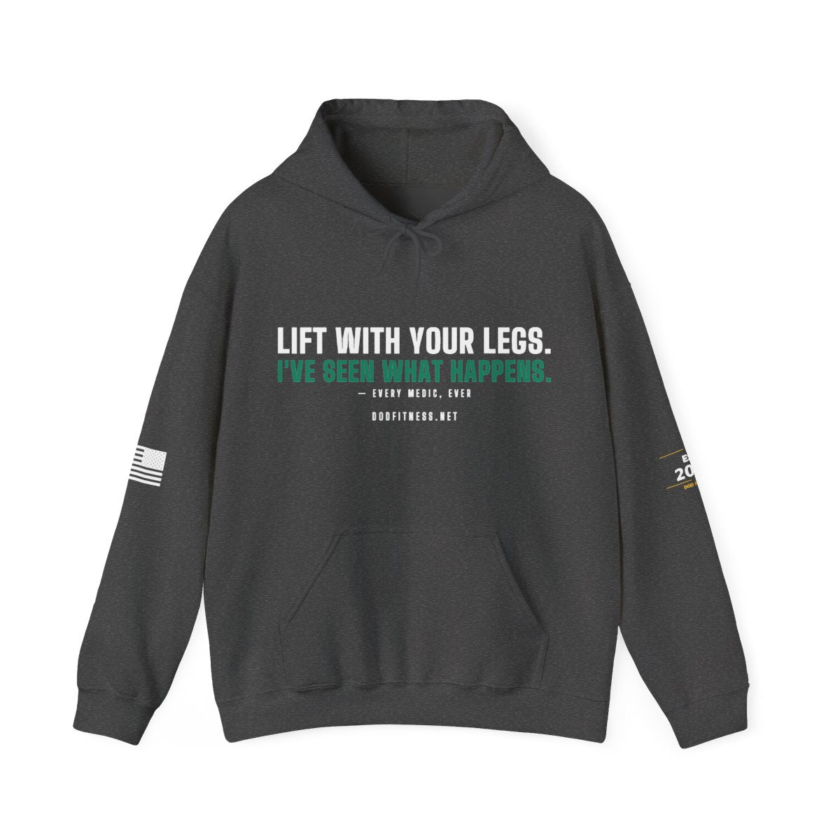 DoD Fitness - Lift With Your Legs Hoodie