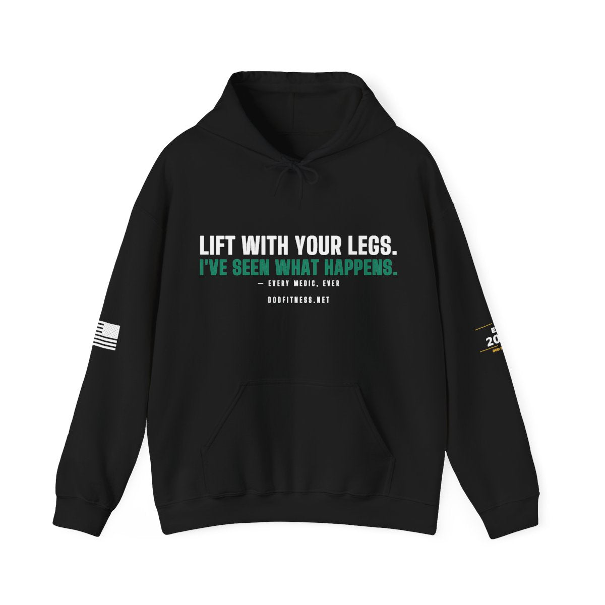 DoD Fitness - Lift With Your Legs Hoodie