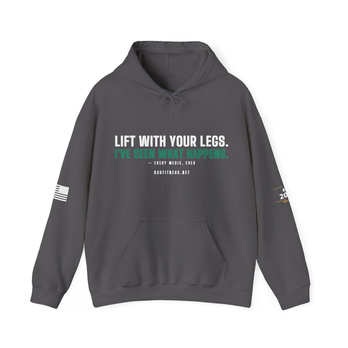 DoD Fitness - Lift With Your Legs Hoodie